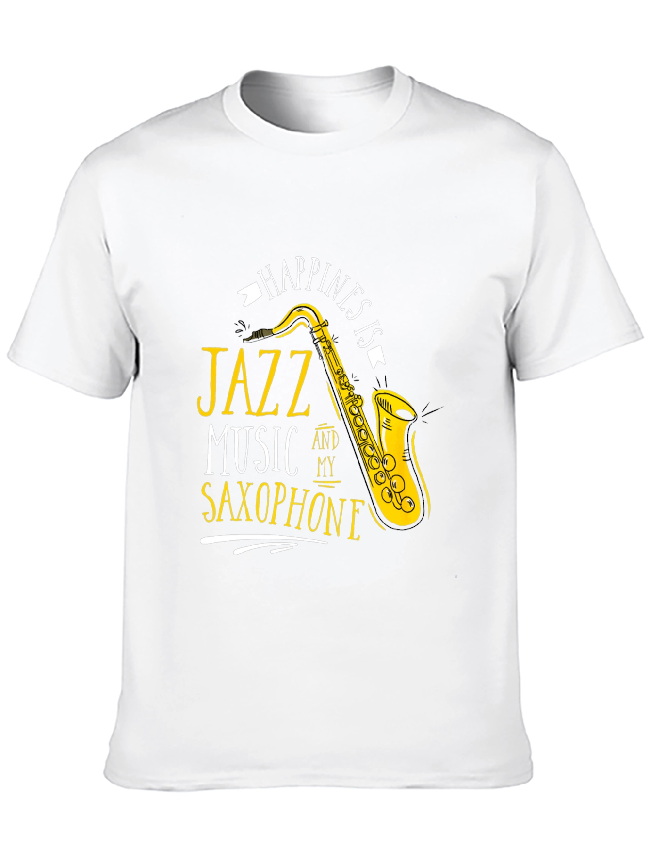 Jazz Music Saxophone T-Shirt - Happiness is Tee