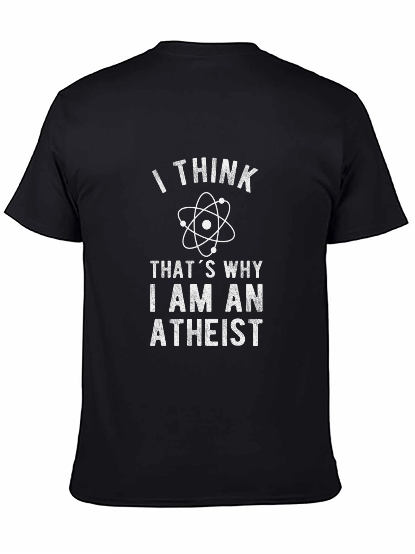 I Think Therefore Atheist T-Shirt - Science Inspired