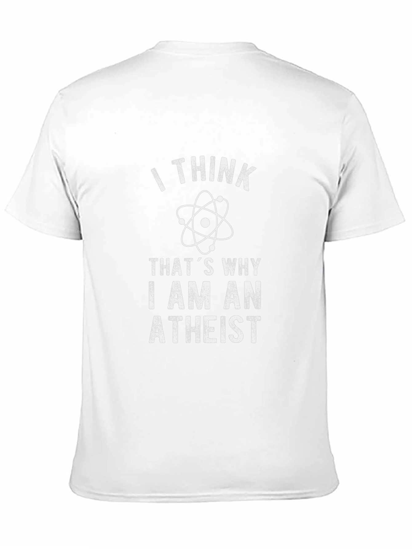I Think Therefore Atheist T-Shirt - Science Inspired
