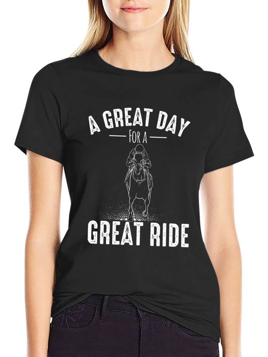 Equestrian Horse Riding T-Shirt - Great Day