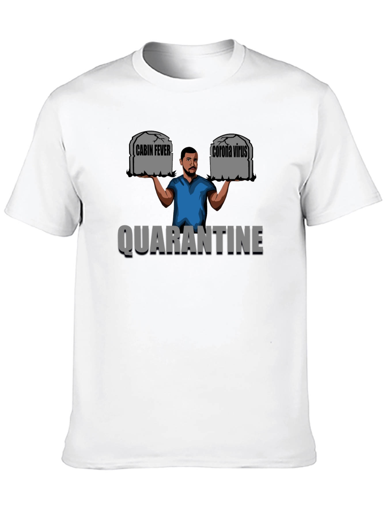 Quarantine Humor Graphic Tee