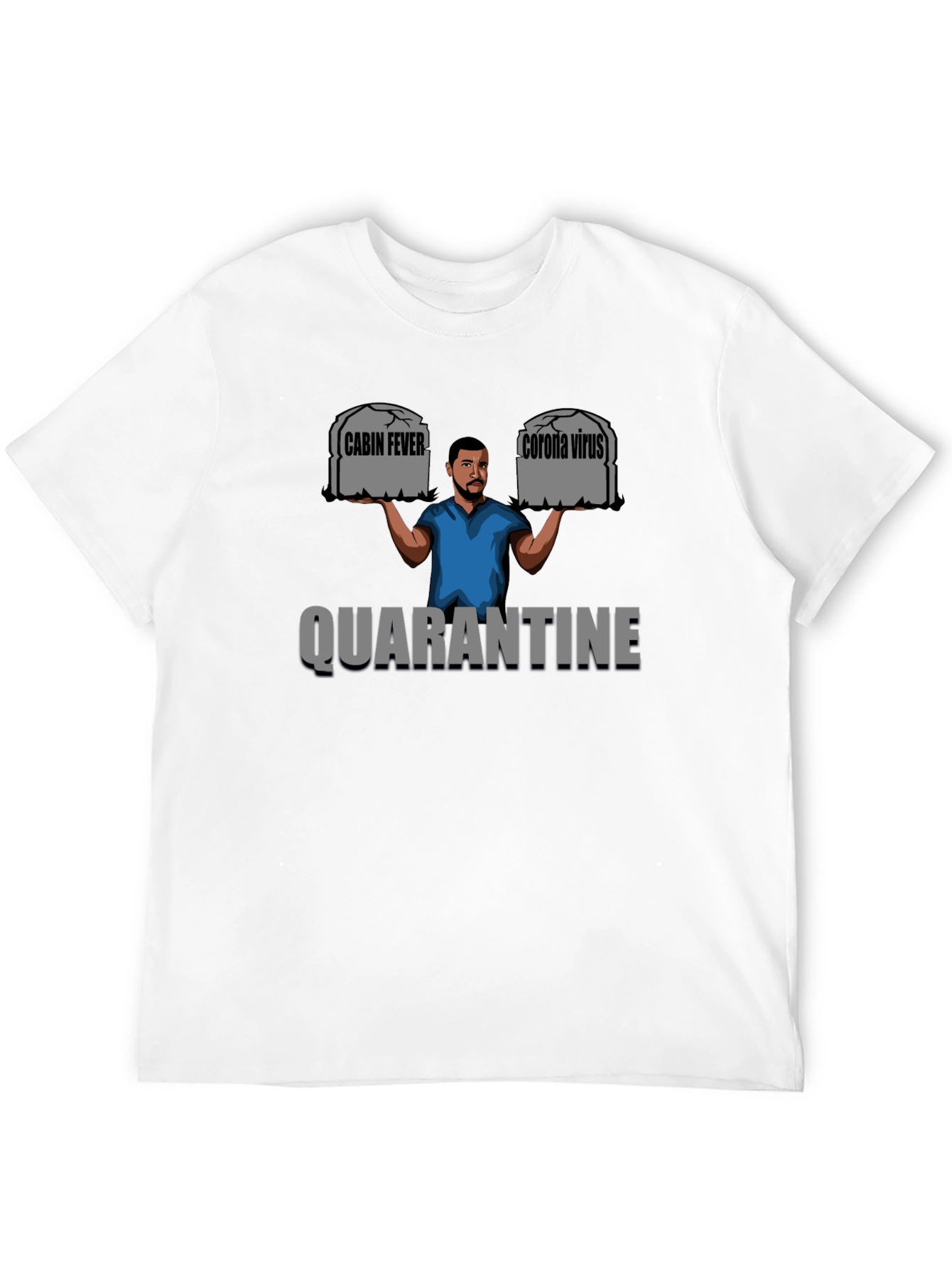 Quarantine Humor Graphic Tee