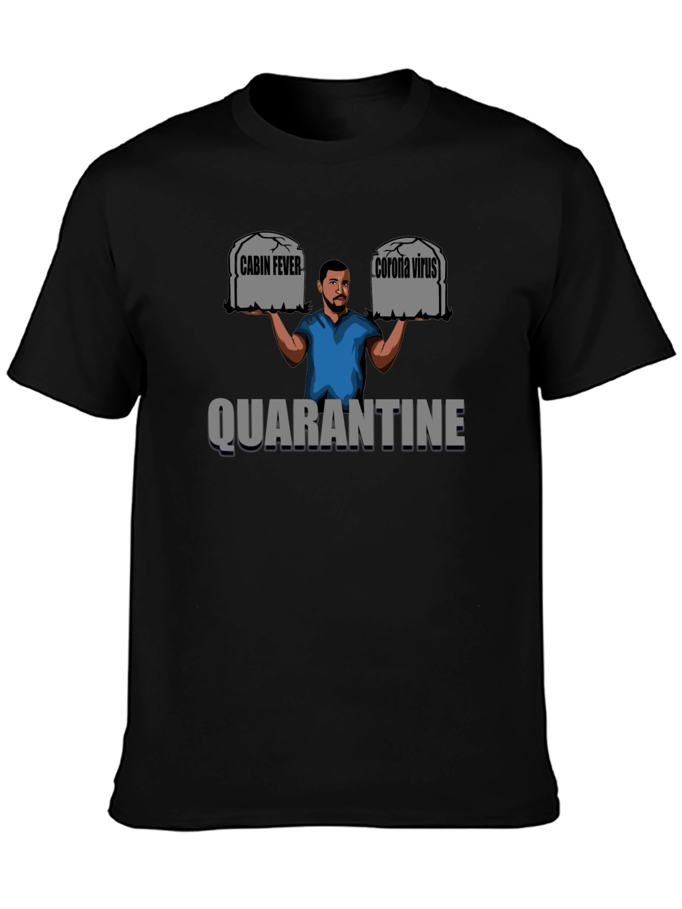 Quarantine Humor Graphic Tee