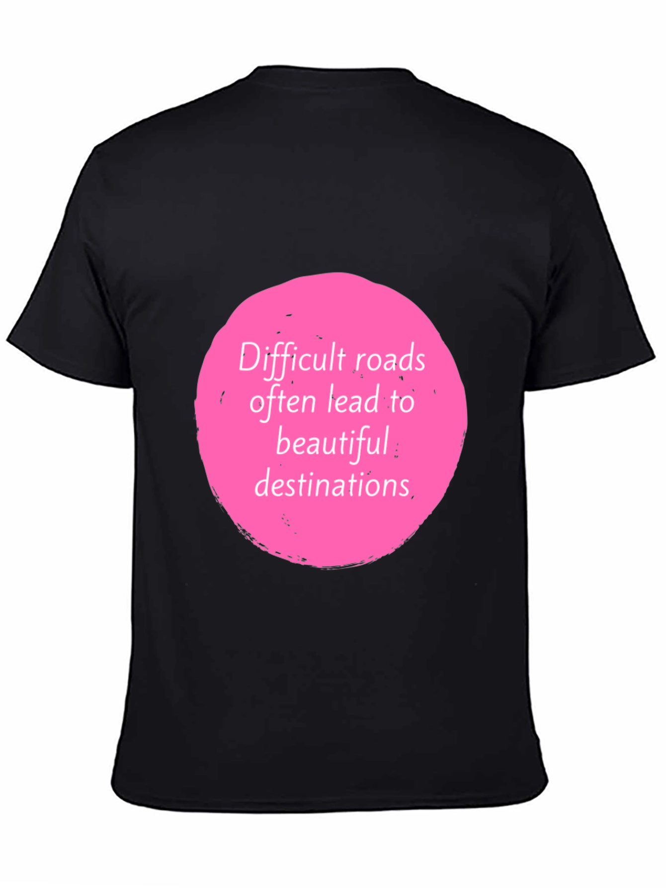 Motivational Quote Graphic Tee - Black
