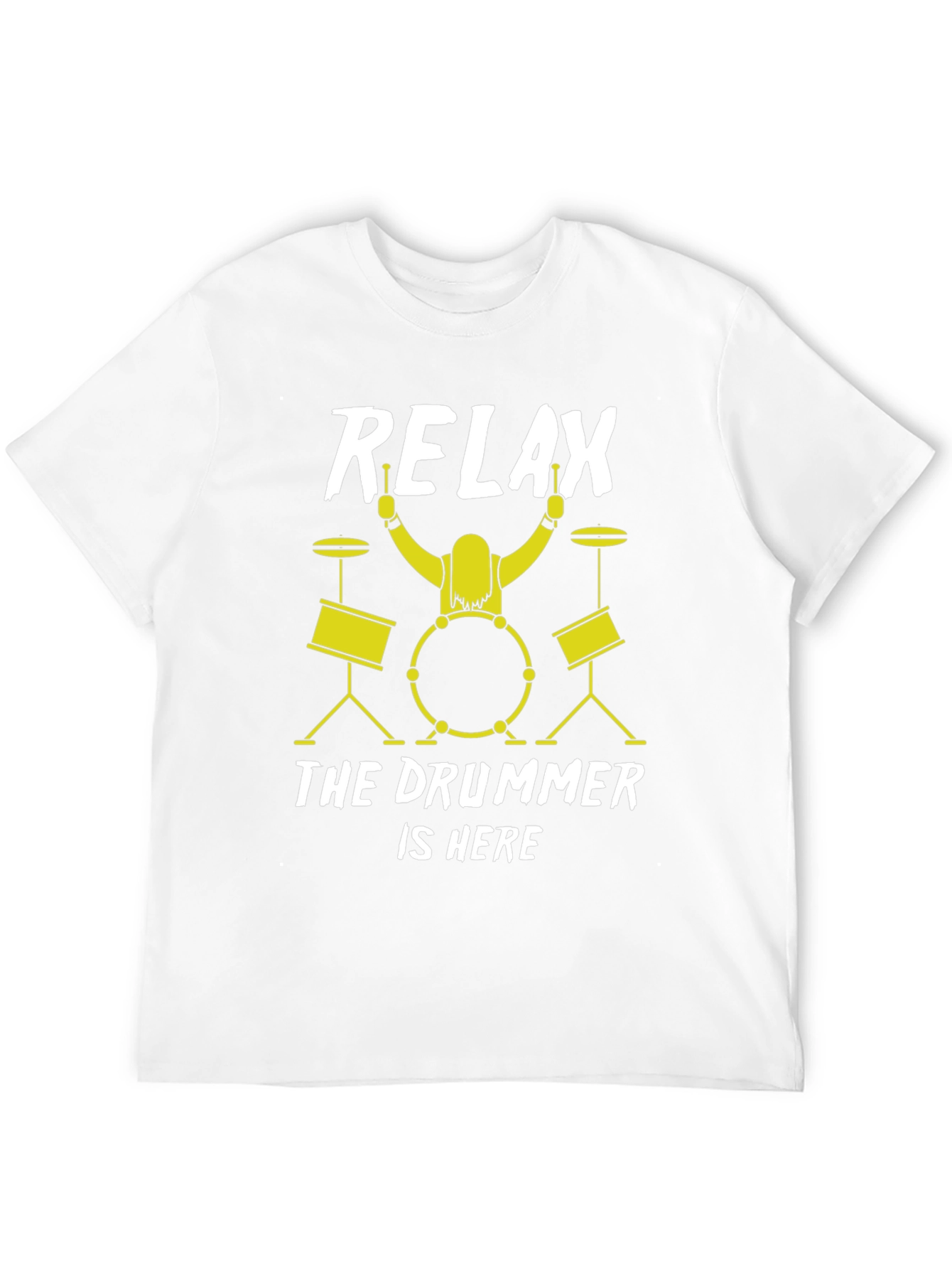 Relax the Drummer is Here Black T-Shirt
