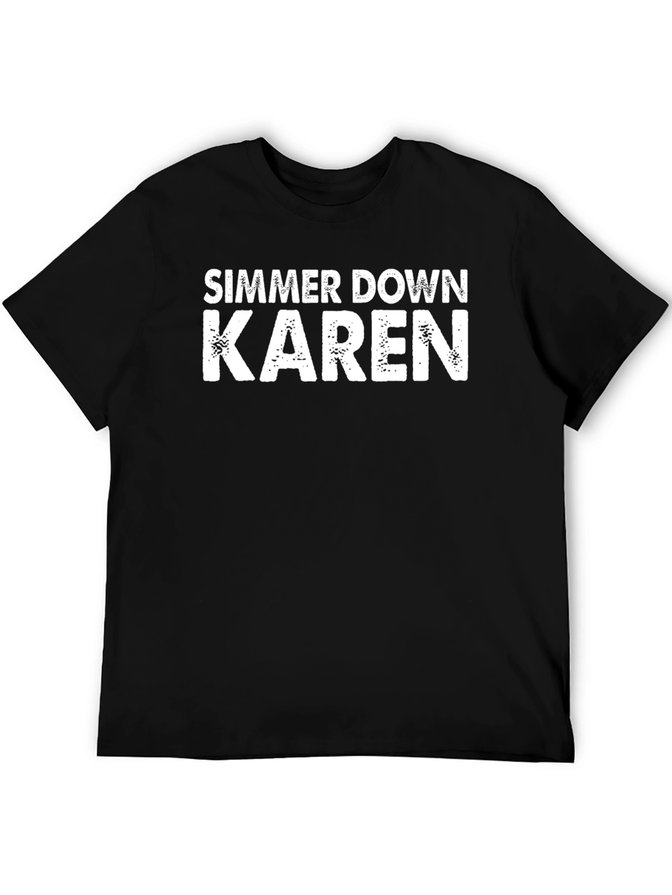 Simmer Down Karen T-Shirt - Funny Novelty Tee