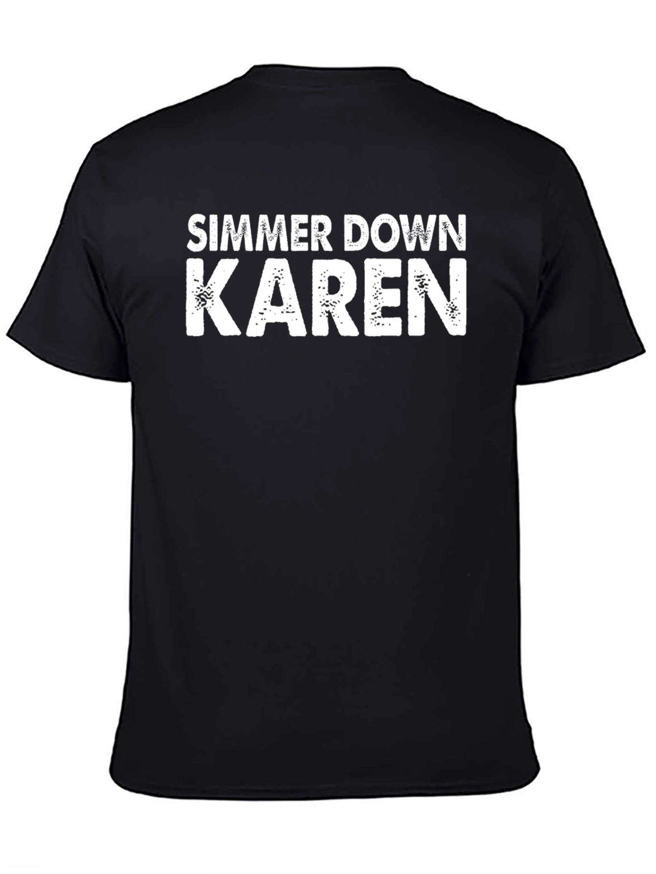 Simmer Down Karen T-Shirt - Funny Novelty Tee