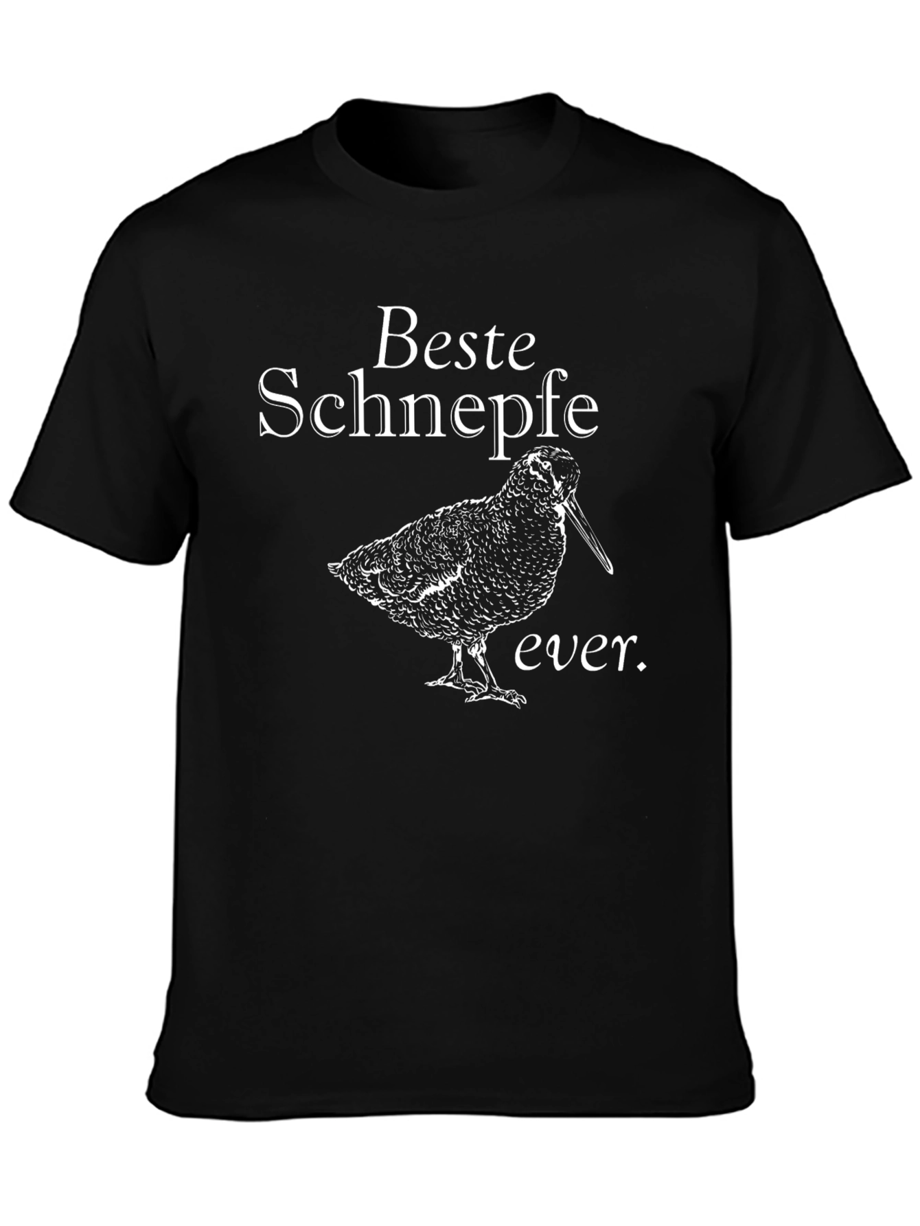 Beste Schnepfe Ever Black T-Shirt