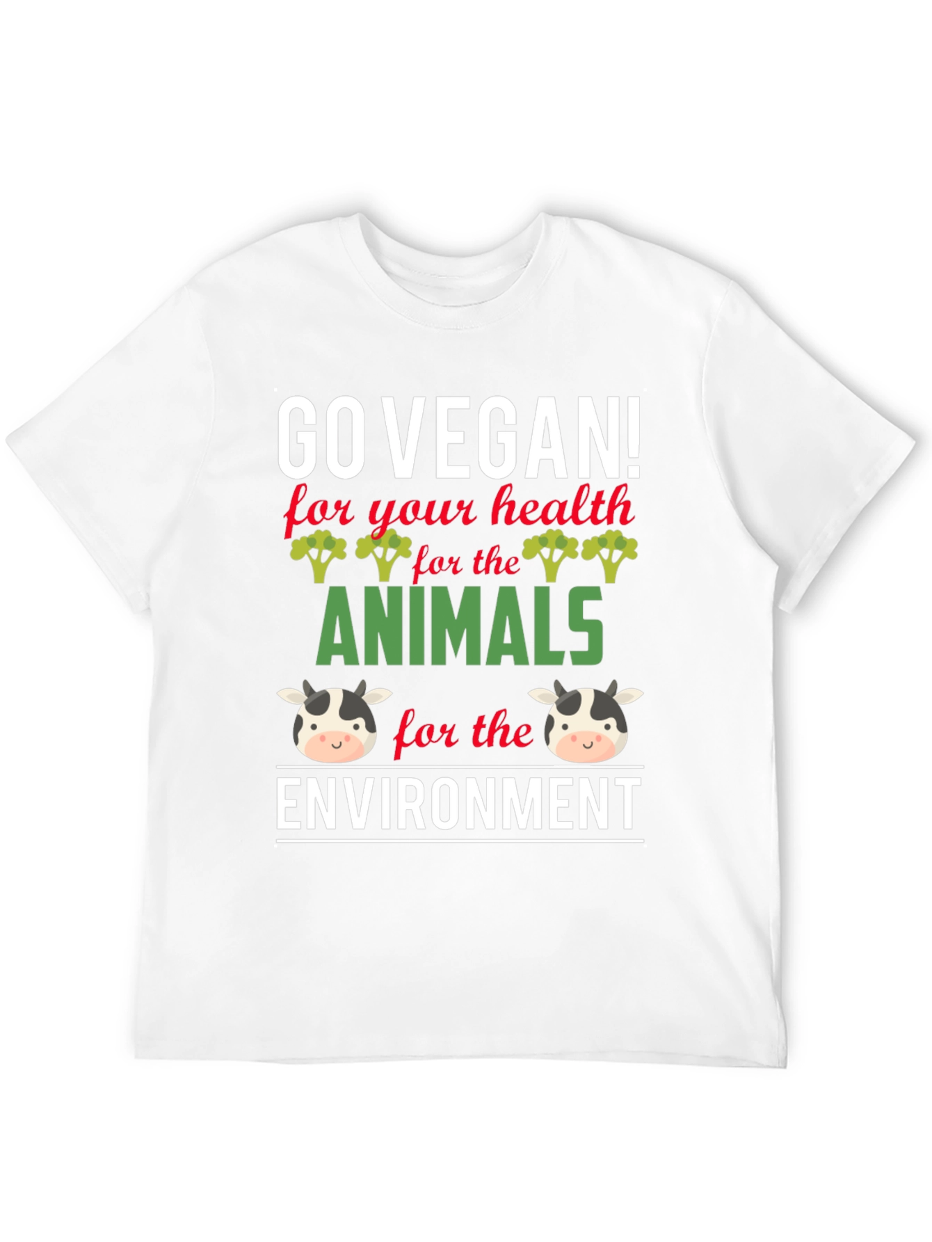 Go Vegan T-Shirt - Health Animals Environment