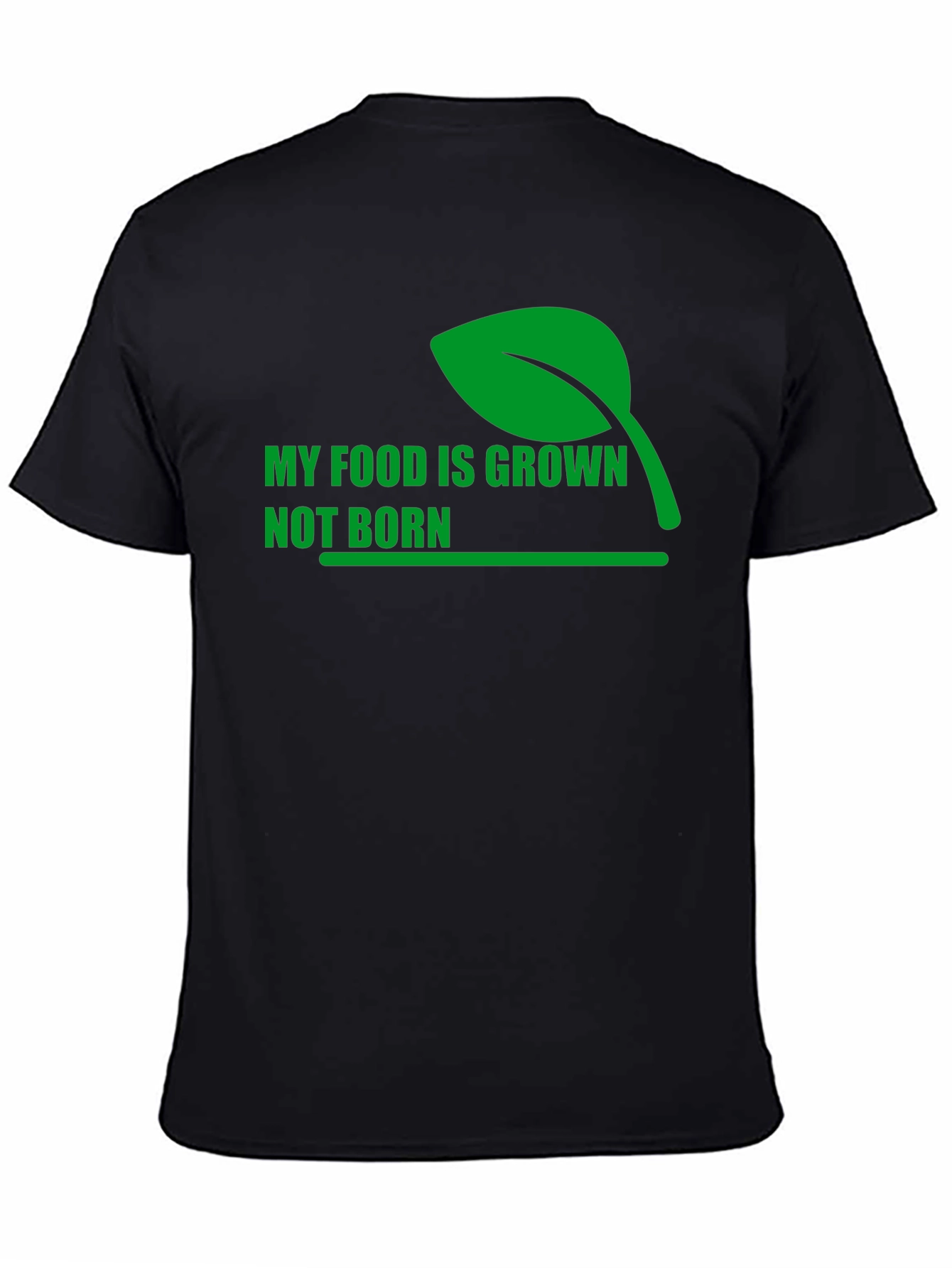 Vegan Statement T-Shirt - My Food is Grown
