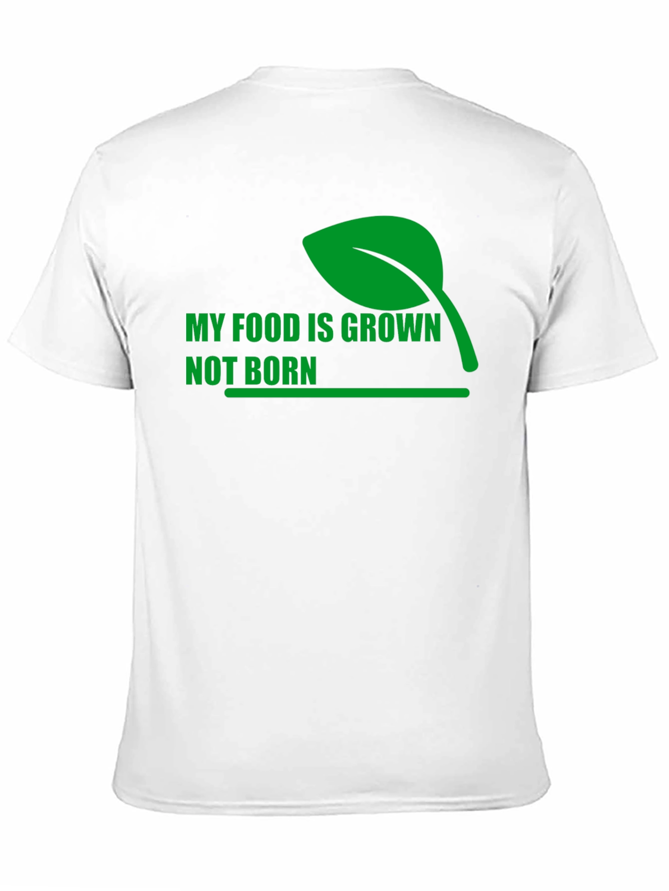 Vegan Statement T-Shirt - My Food is Grown