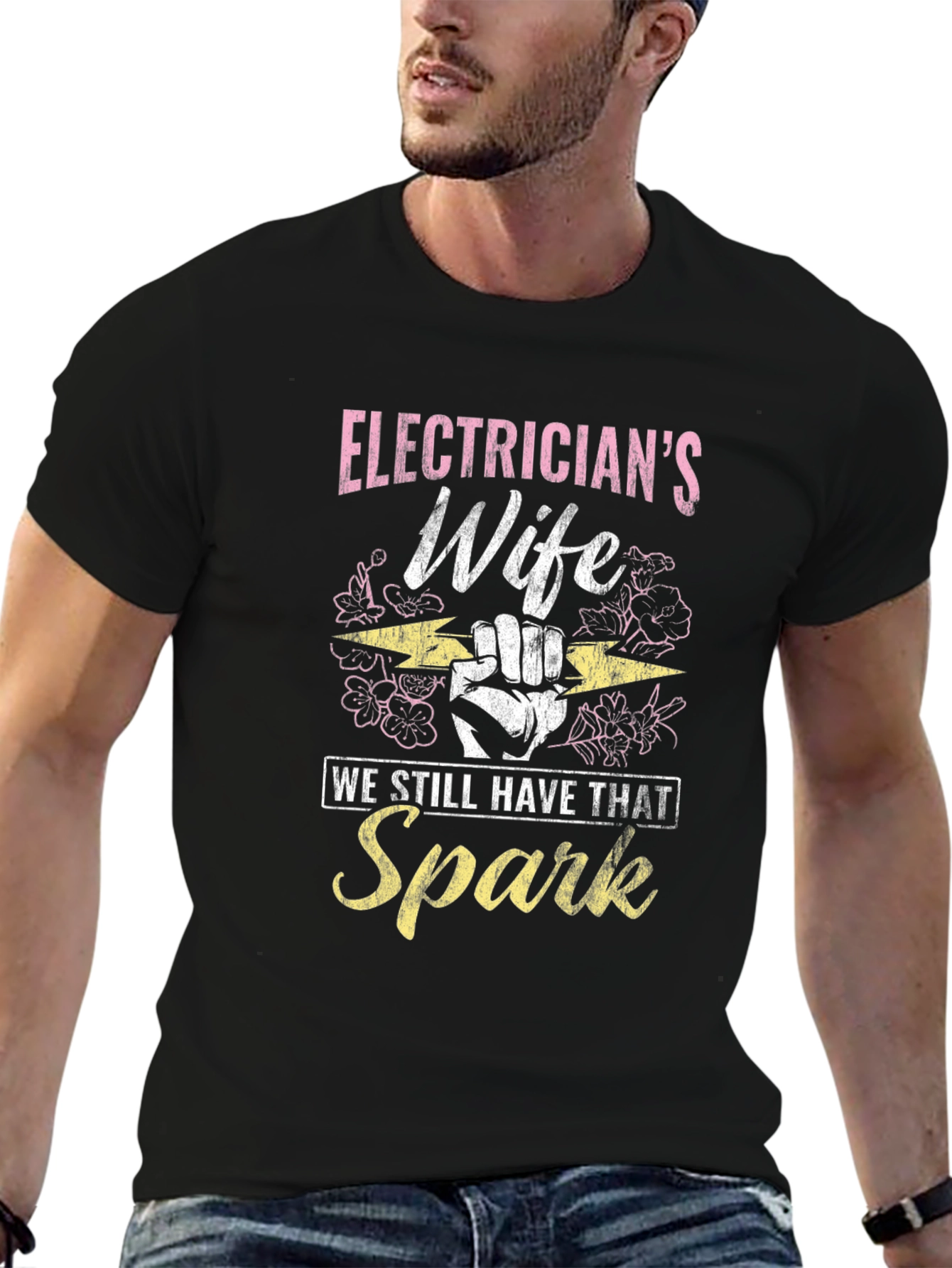 Electricians Wife T-Shirt - Still Have That Spark!
