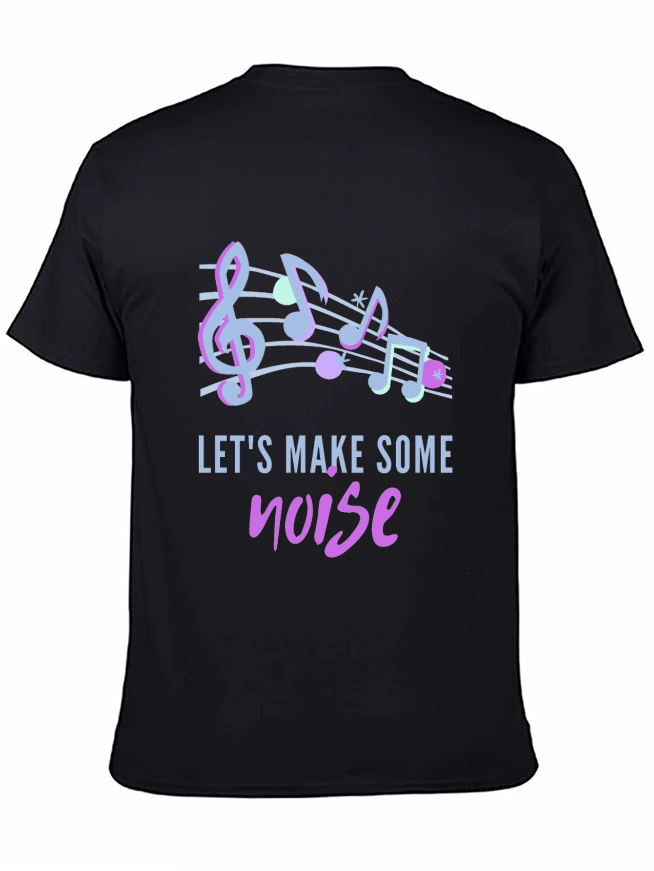 Lets Make Some Noise Music Notes Graphic Tee