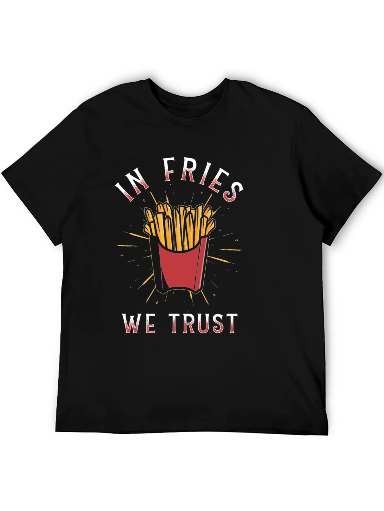 In Fries We Trust Graphic Tee