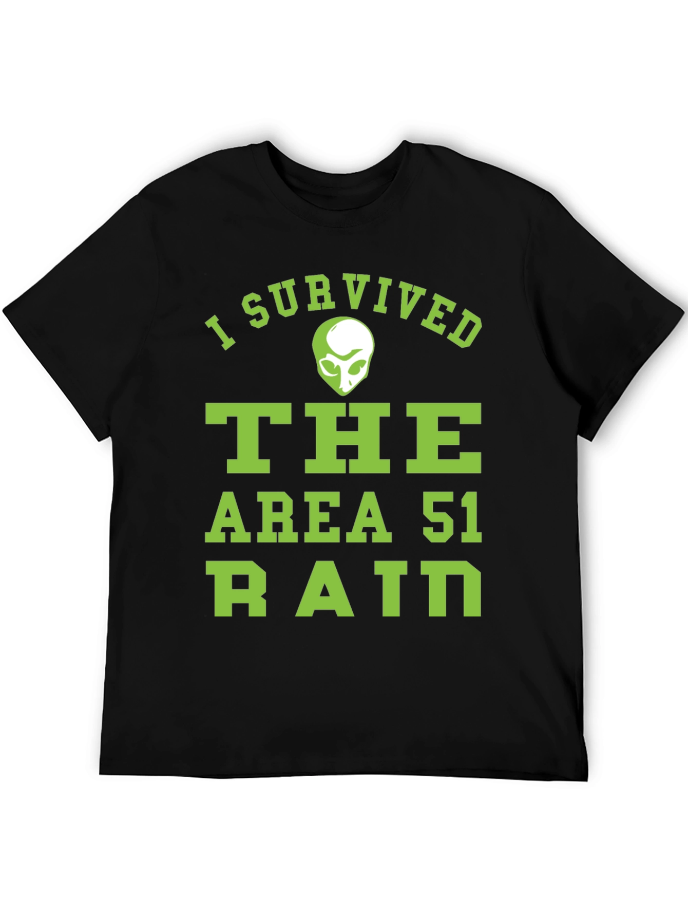 I Survived Area 51 Raid Graphic T-Shirt