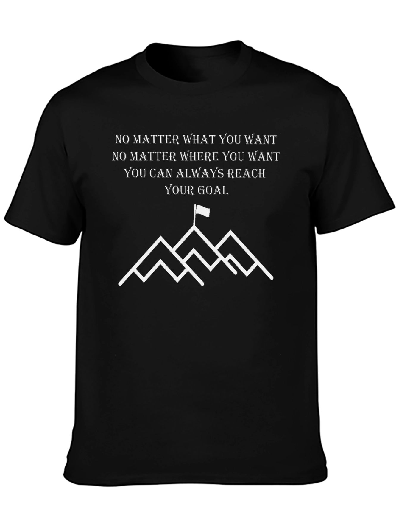 Motivational Goal T-Shirt