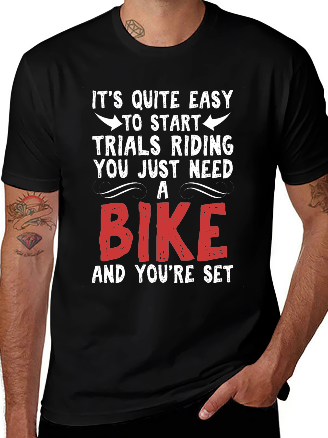 Easy Trials Riding T-Shirt - Just Need a Bike!