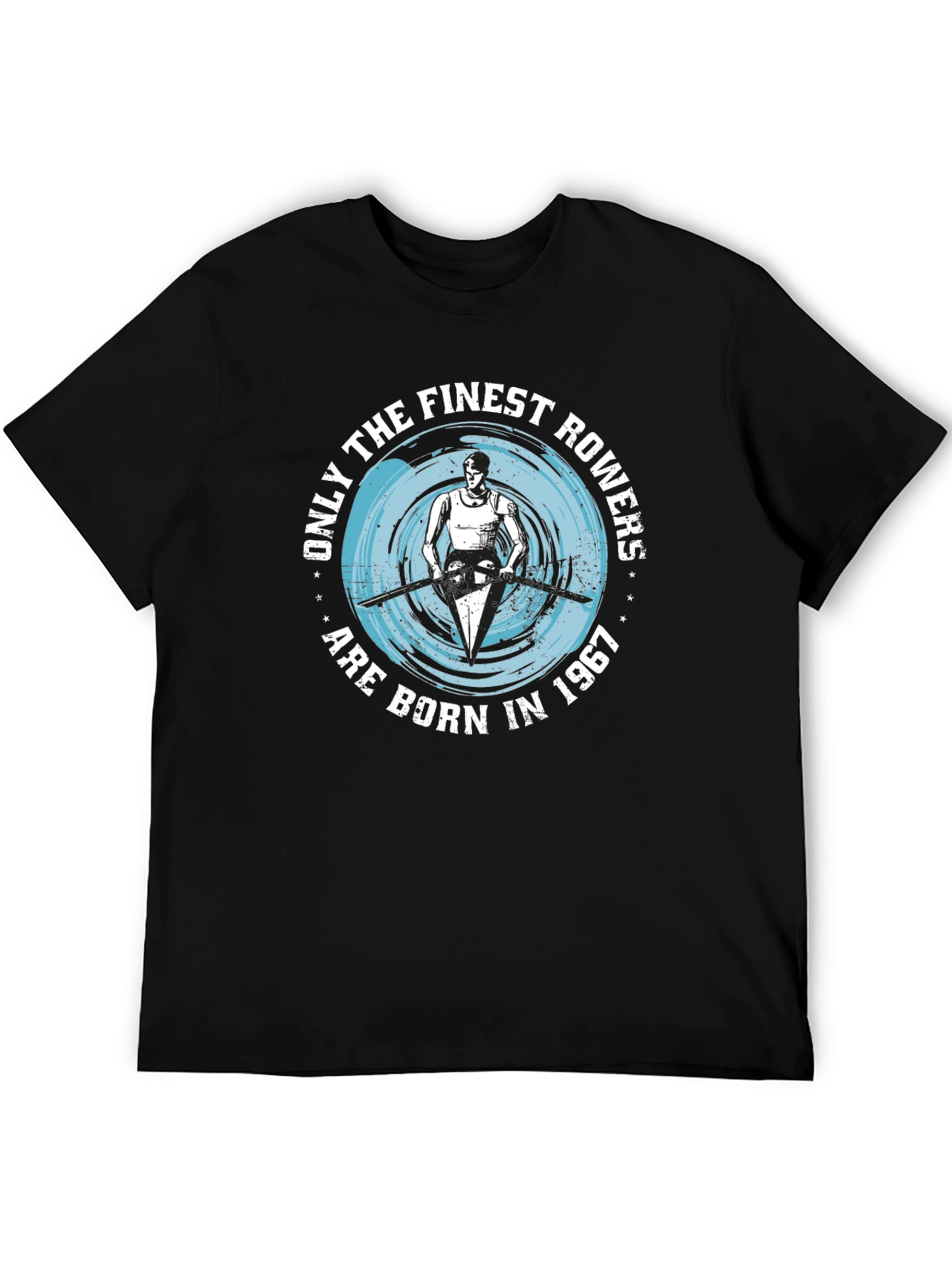 Finest Rowers Born in 1967 Graphic T-Shirt