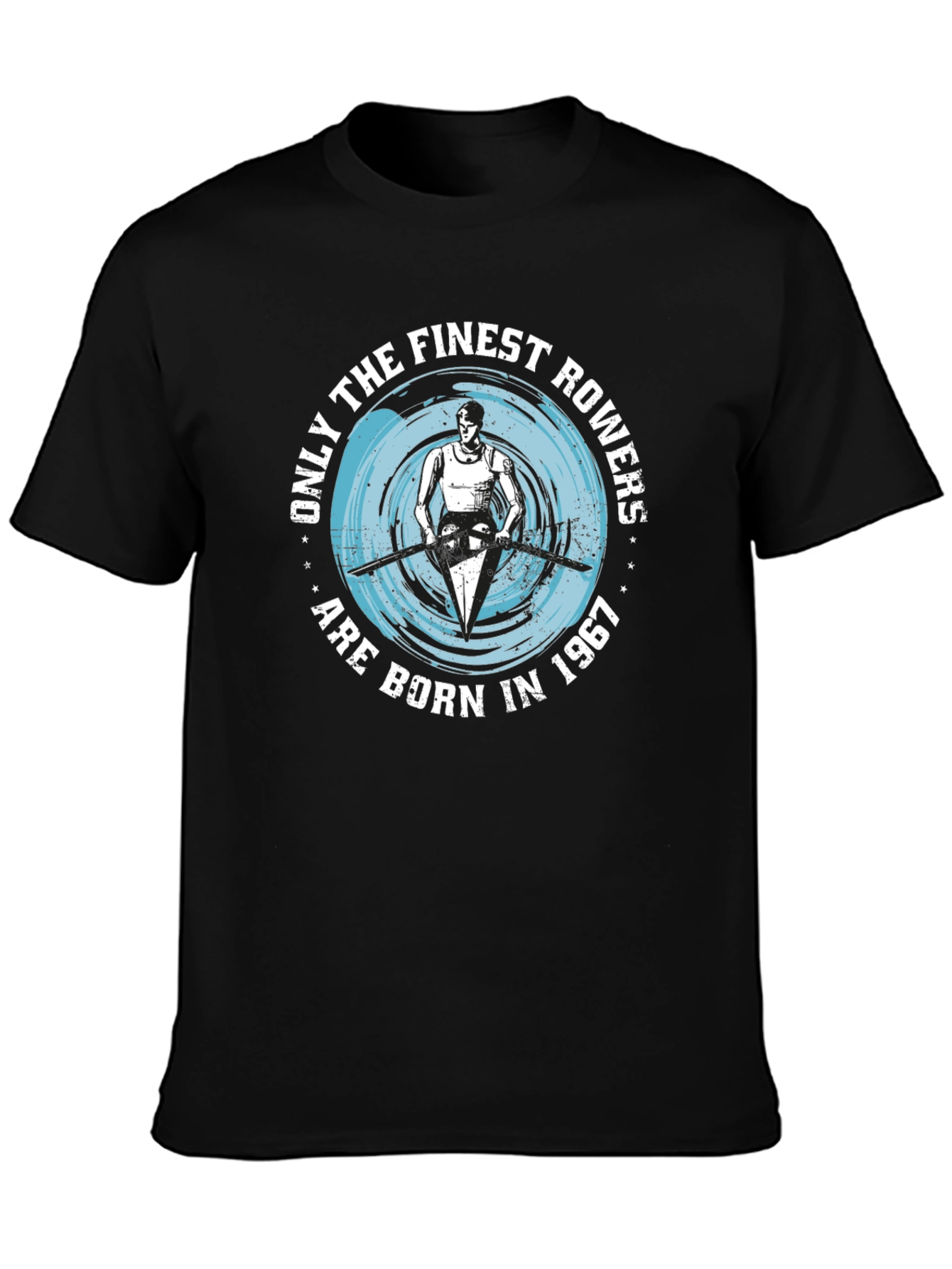 Finest Rowers Born in 1967 Graphic T-Shirt