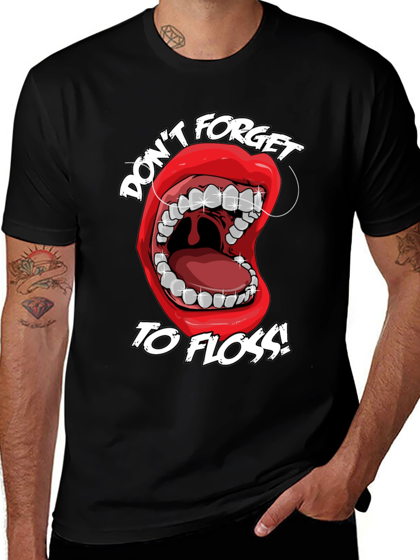 Dont Forget to Floss! Graphic T-Shirt