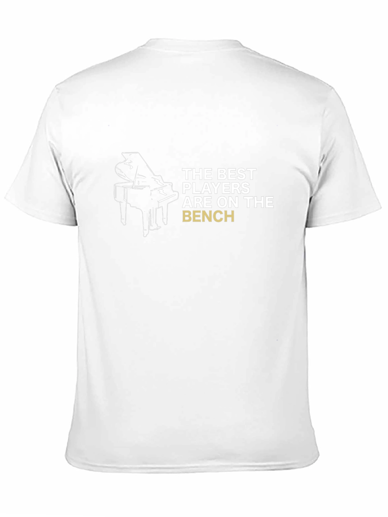 Piano Player T-Shirt - Best Players On The Bench
