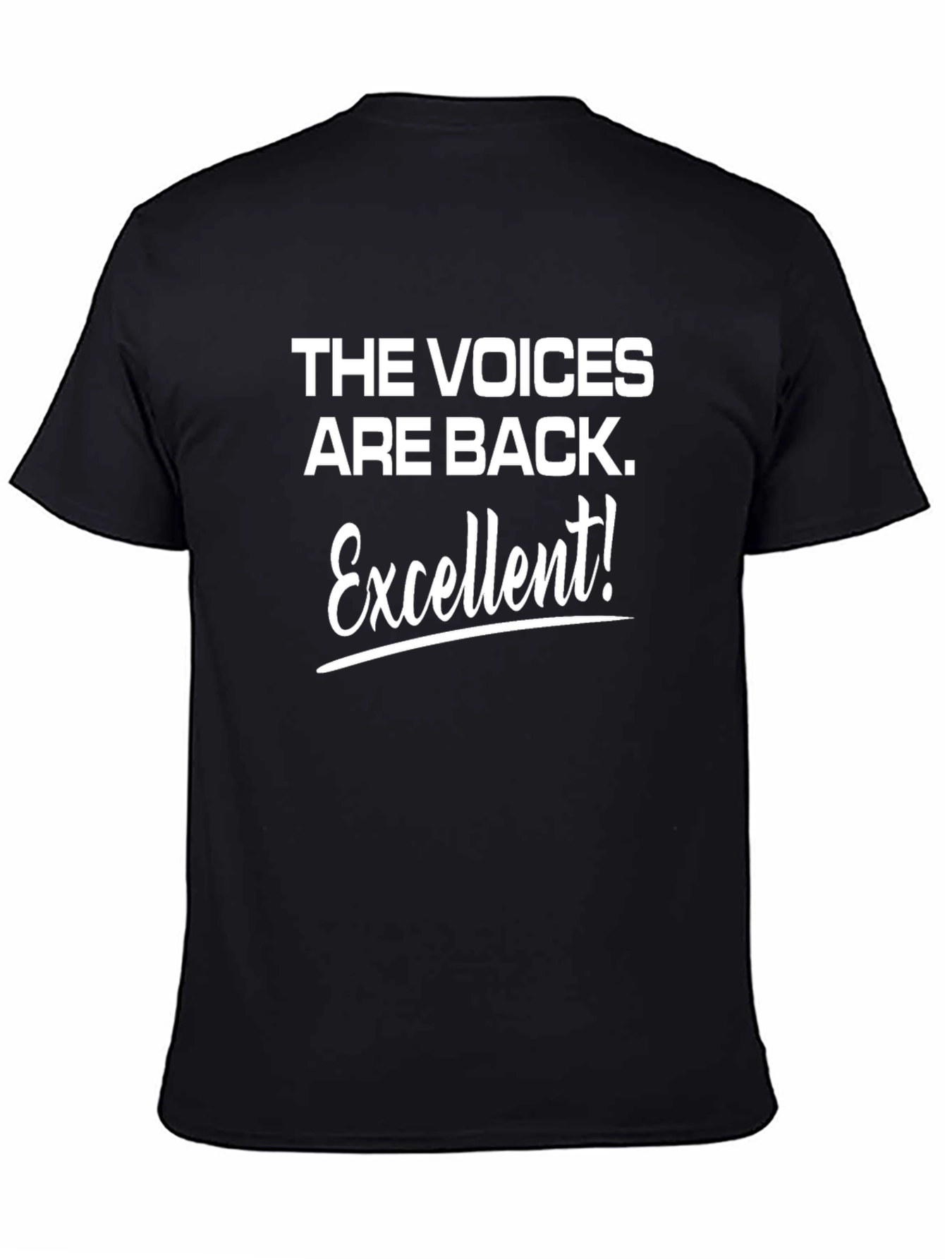 The Voices Are Back T-Shirt