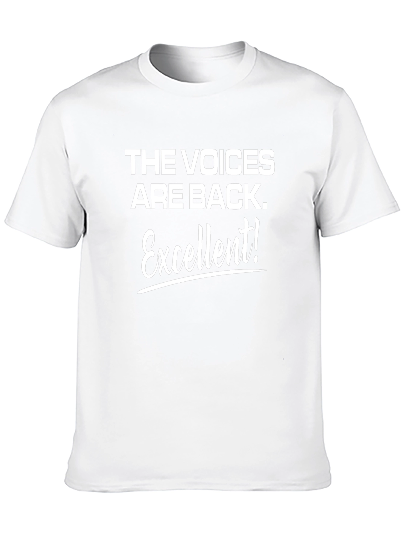 The Voices Are Back T-Shirt