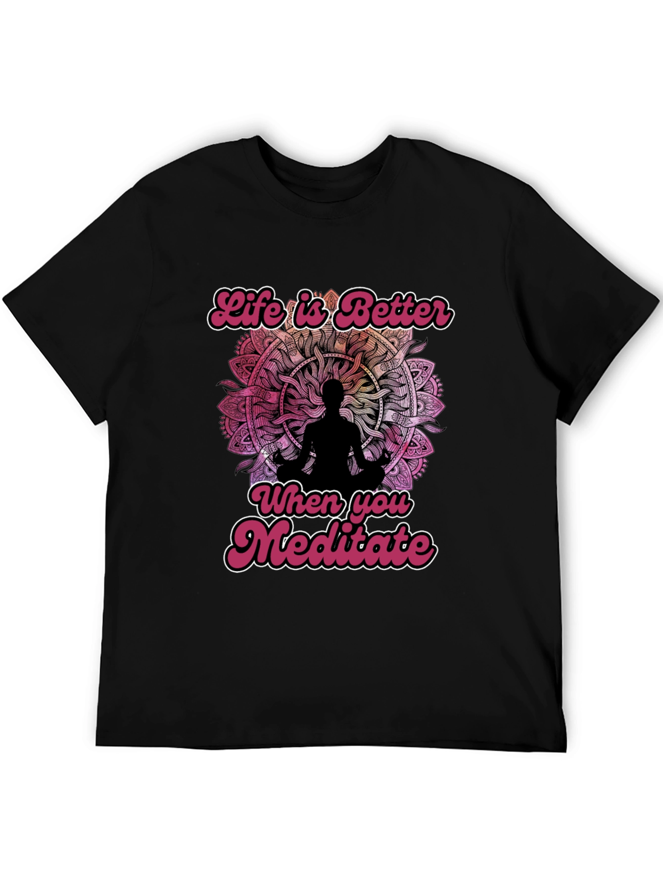 Life is Better Meditate Black Graphic Tee