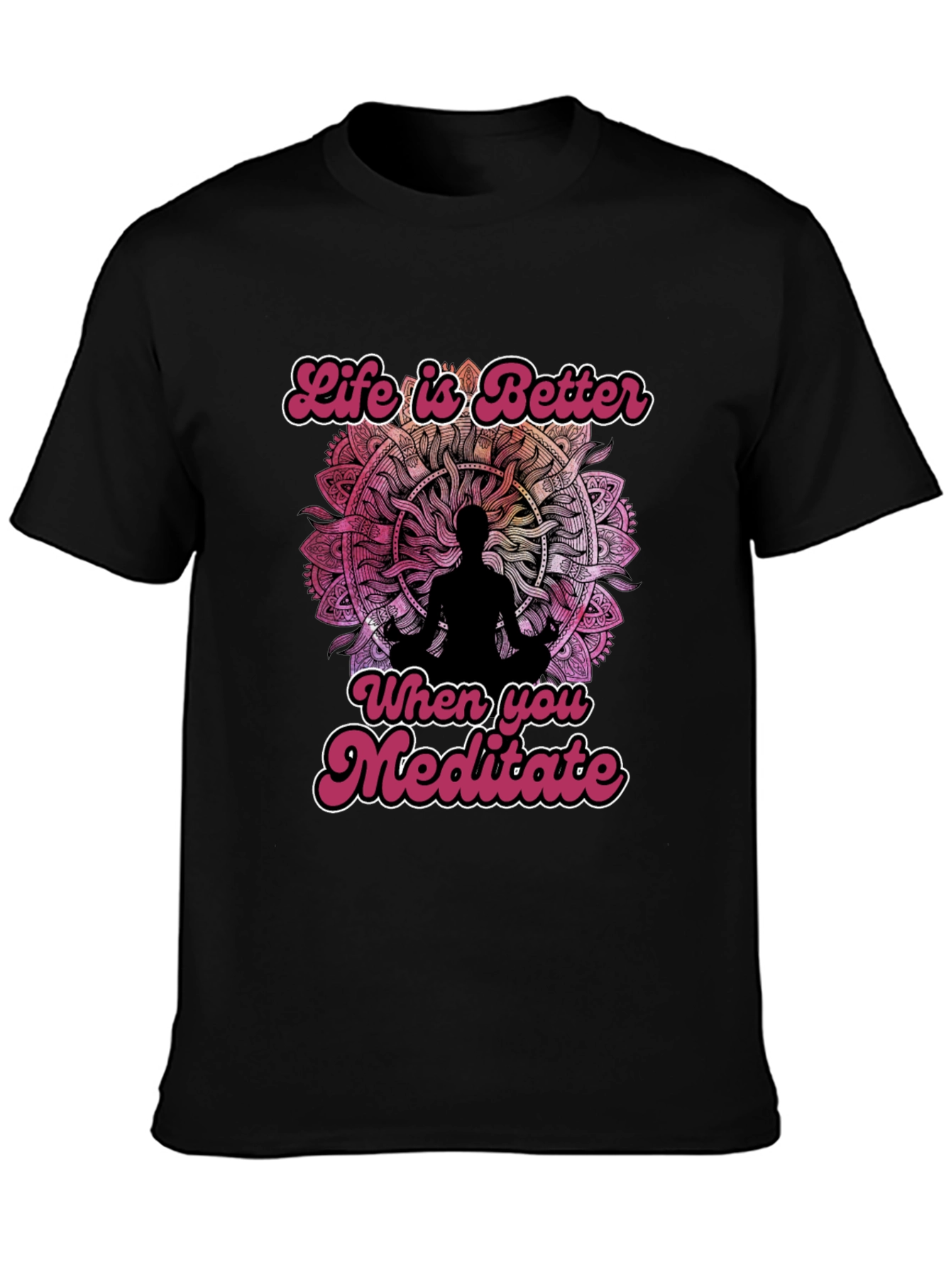 Life is Better Meditate Black Graphic Tee