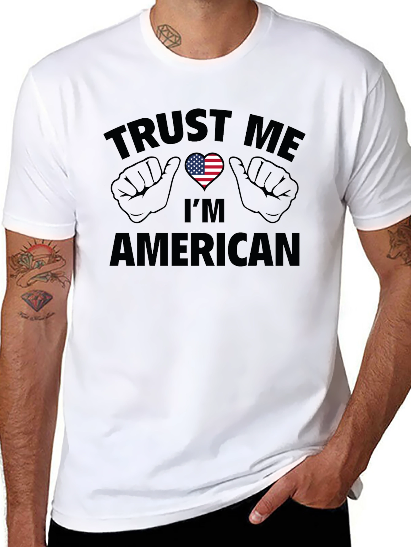 Trust Me Im American T-Shirt - Patriotic USA Pride