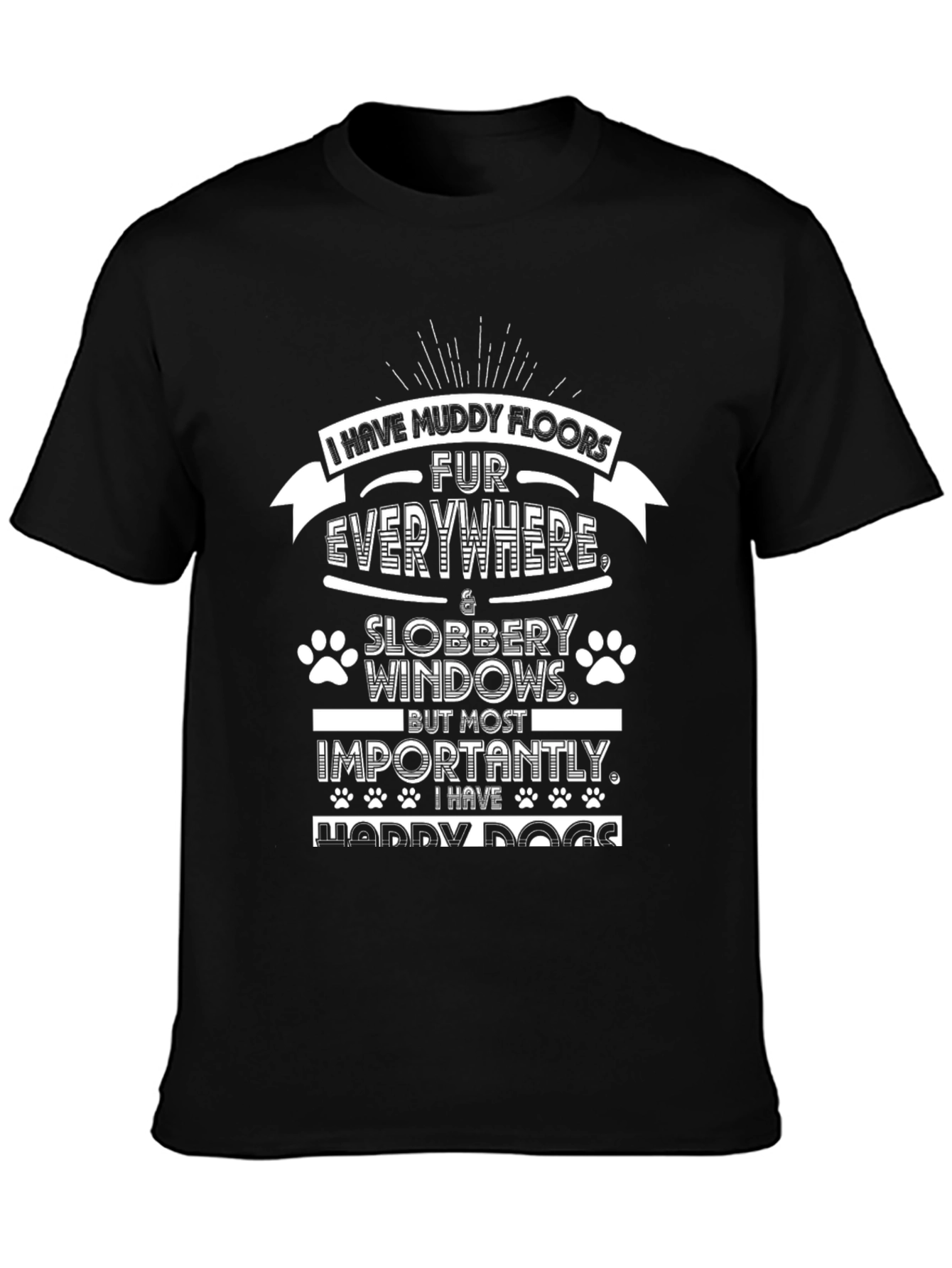 Muddy Floors Happy Dogs T-Shirt