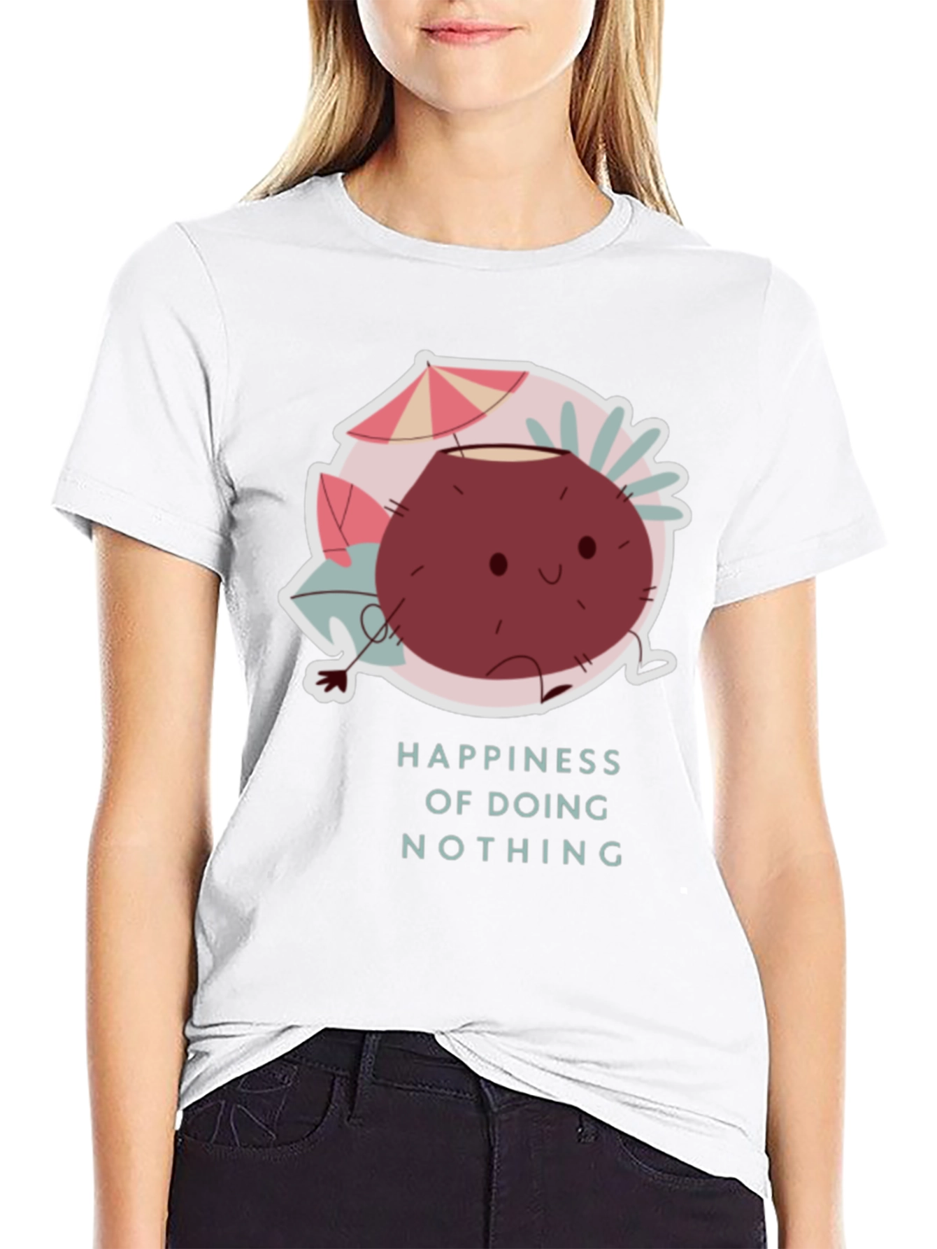 Happiness of Doing Nothing T-Shirt Cute Coconut Design