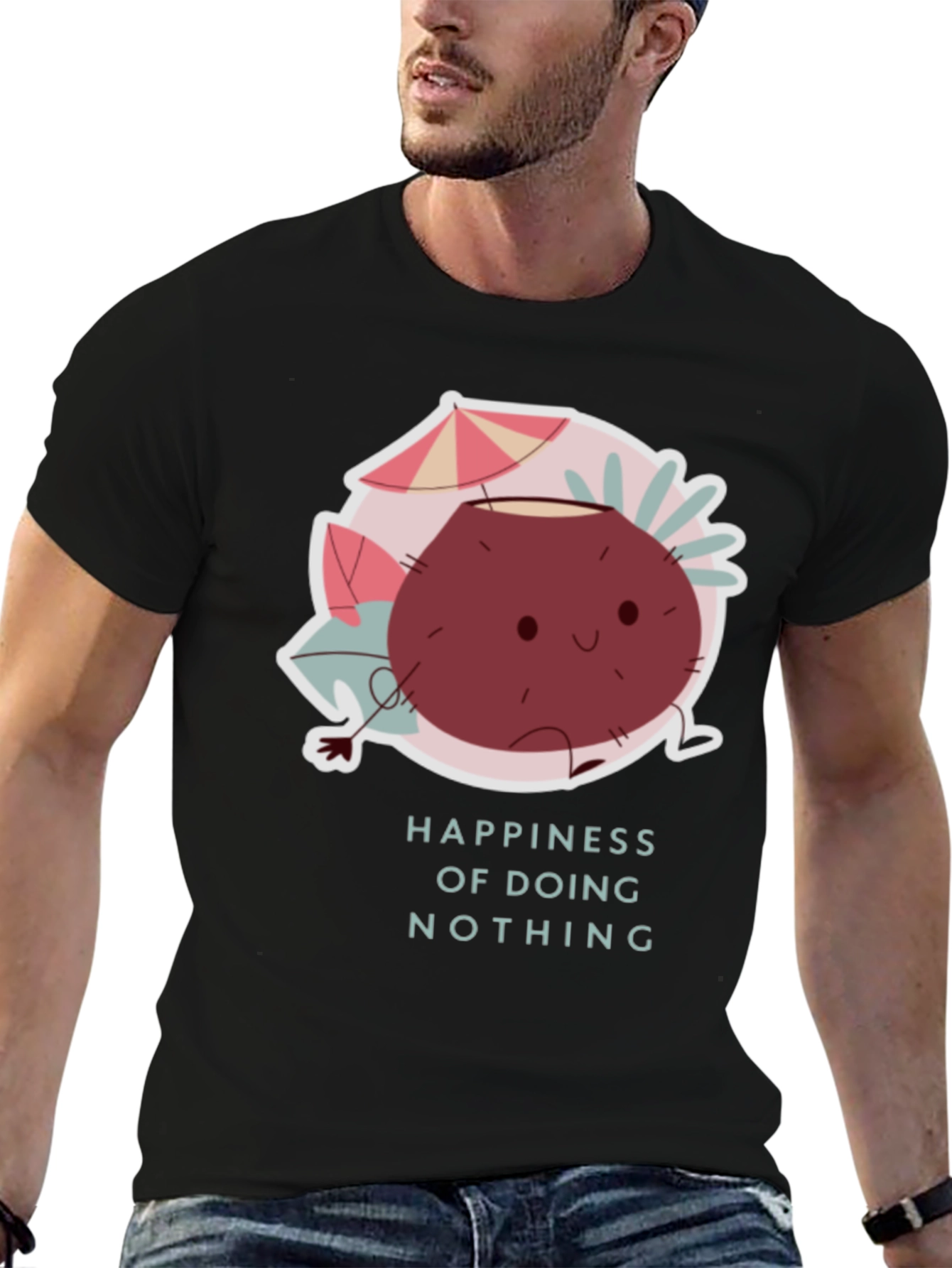 Happiness of Doing Nothing T-Shirt Cute Coconut Design