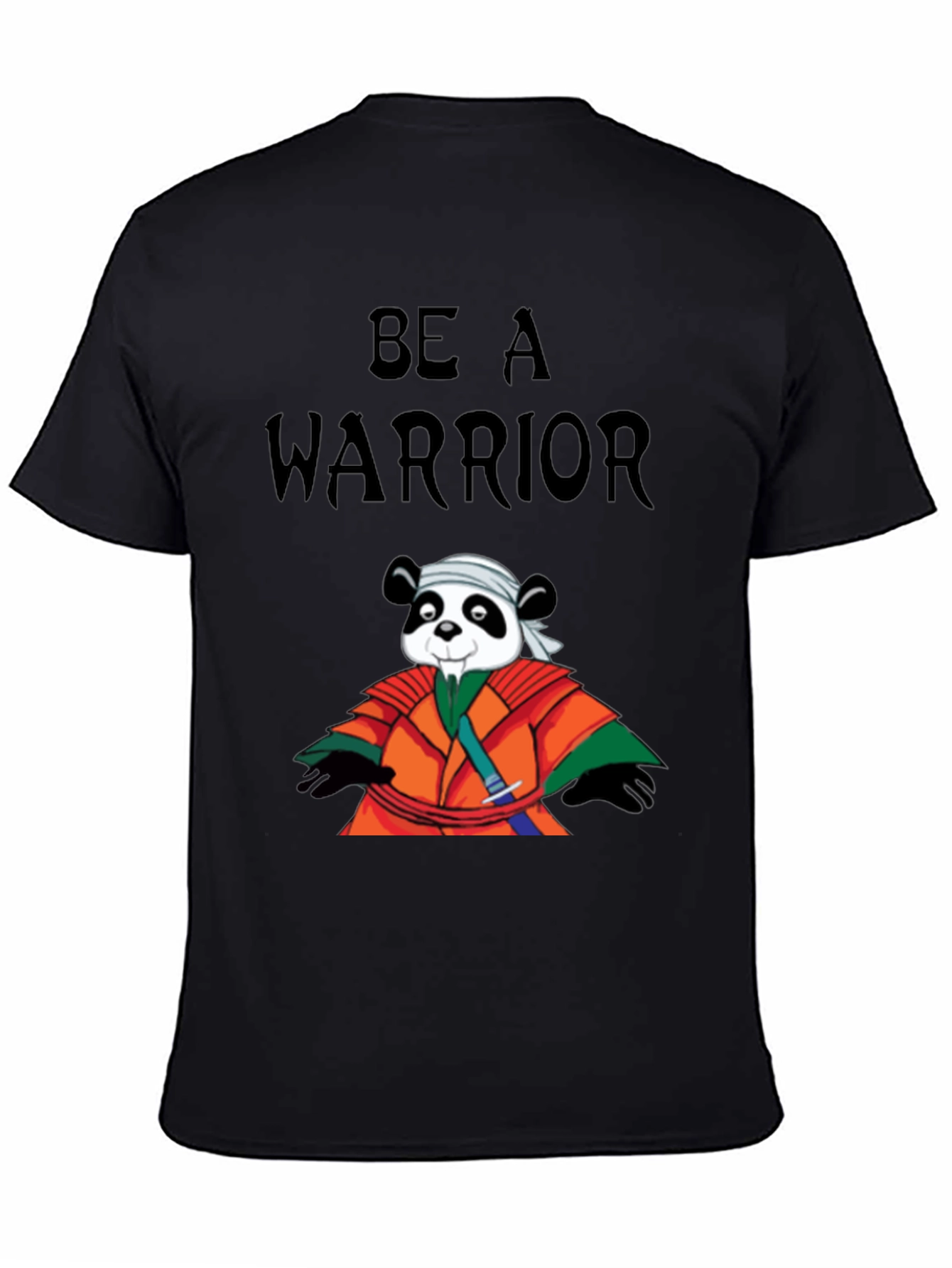 Be a Warrior Panda T-Shirt - Black