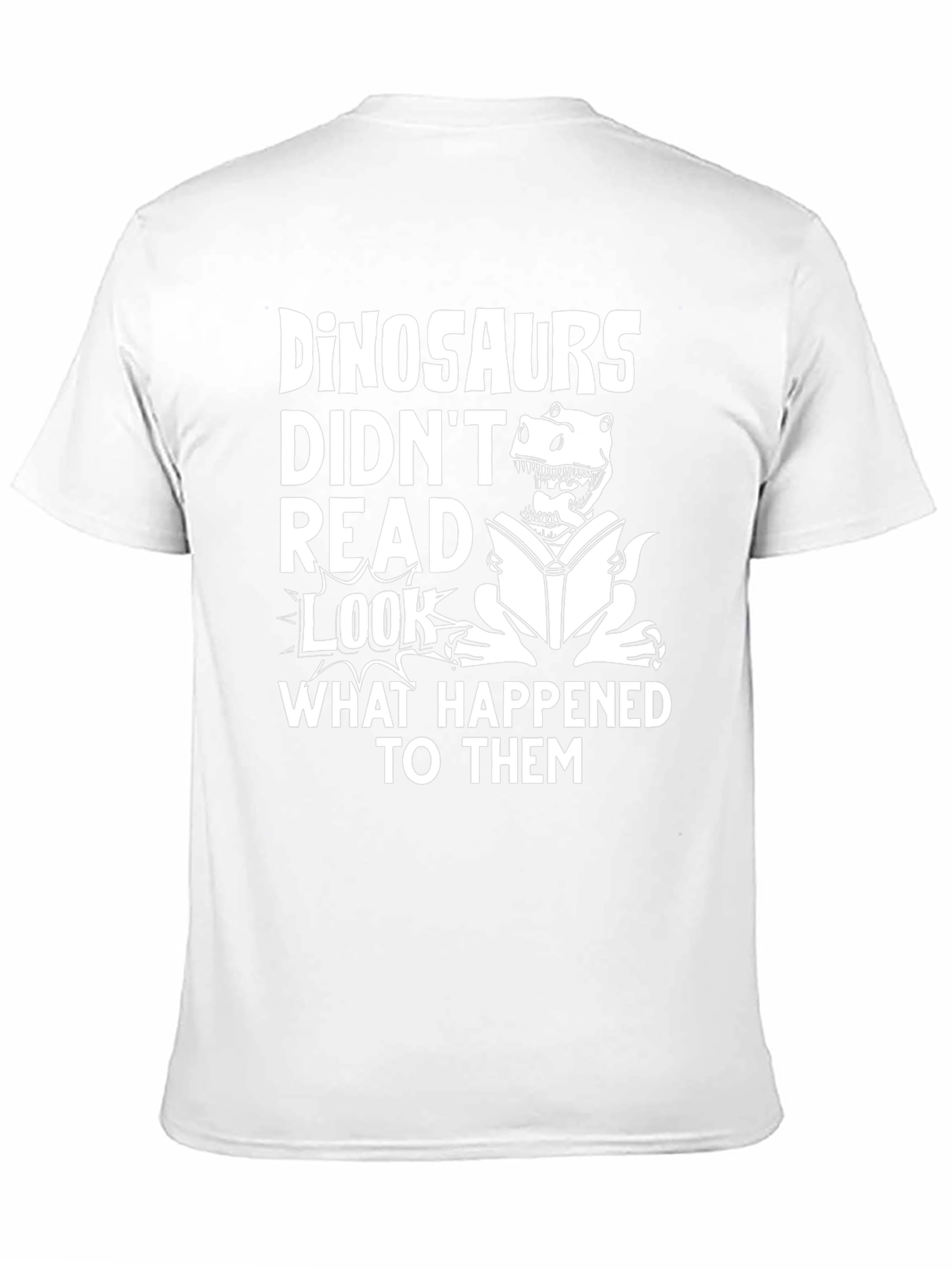 Dinosaurs Didnt Read Funny T-Shirt