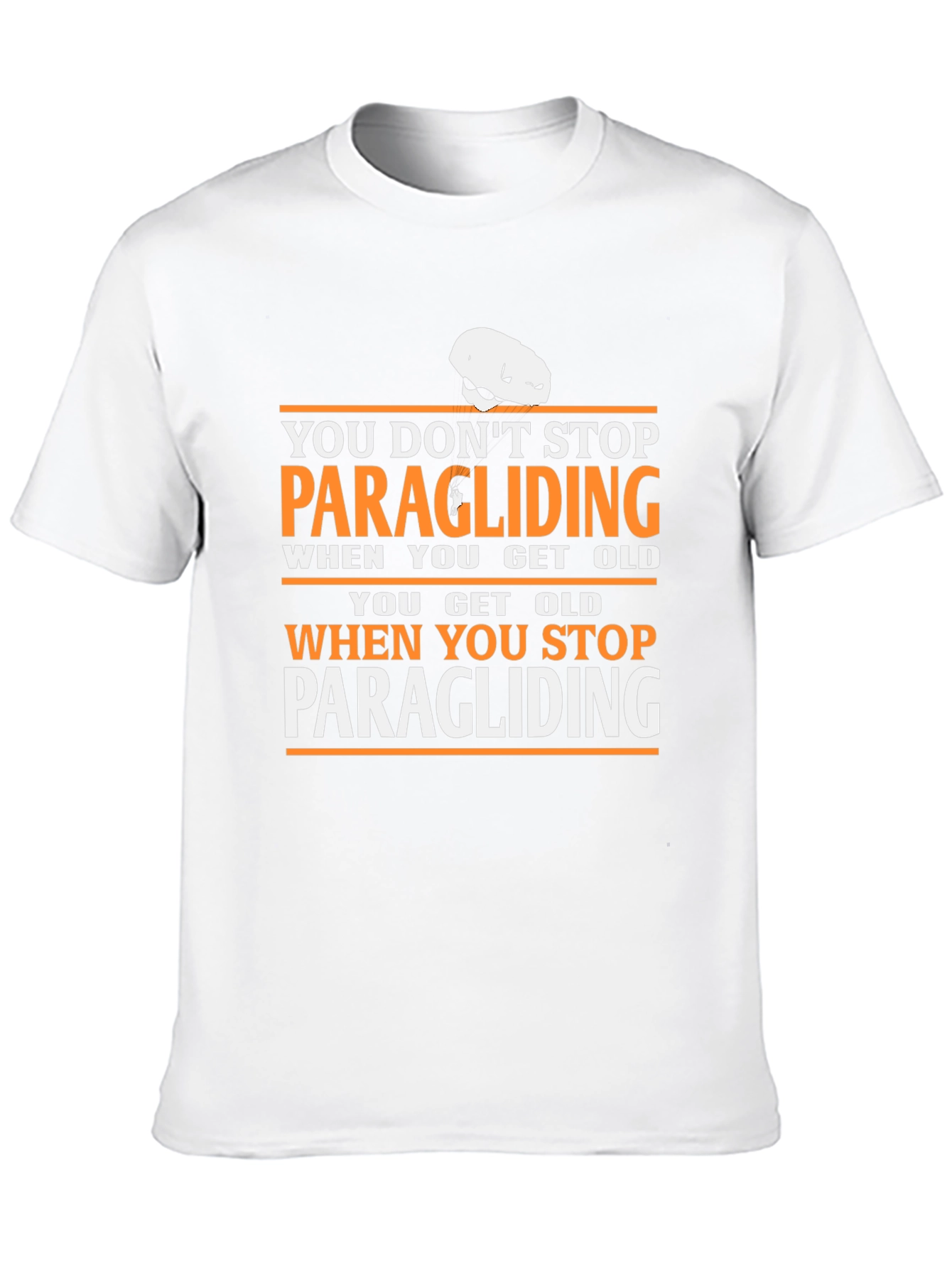 Paragliding Quote T-Shirt - Never Stop!