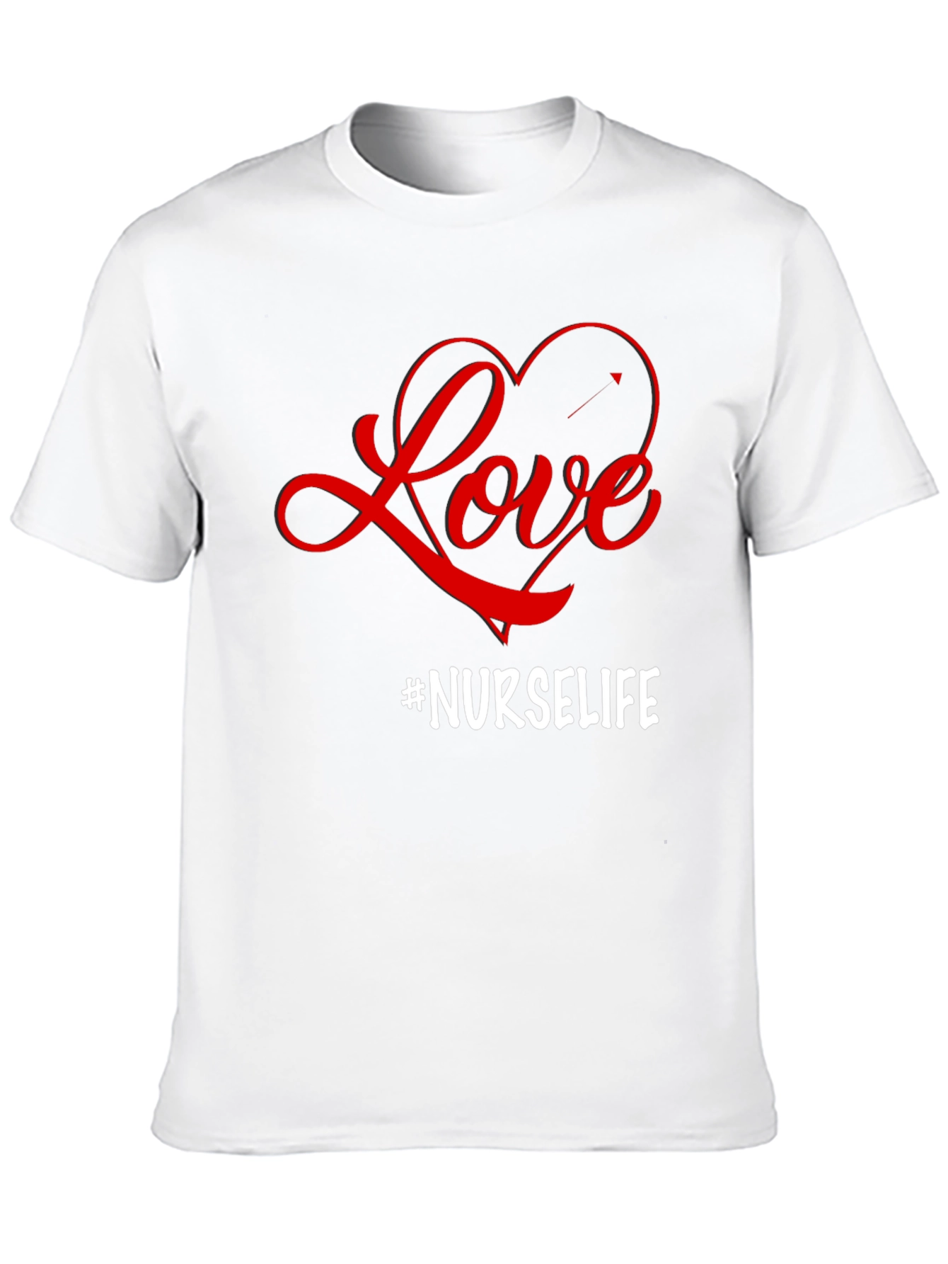 Love #Nurselife T-Shirt