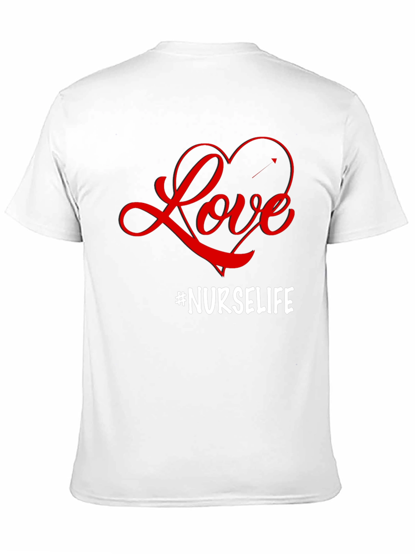 Love #Nurselife T-Shirt