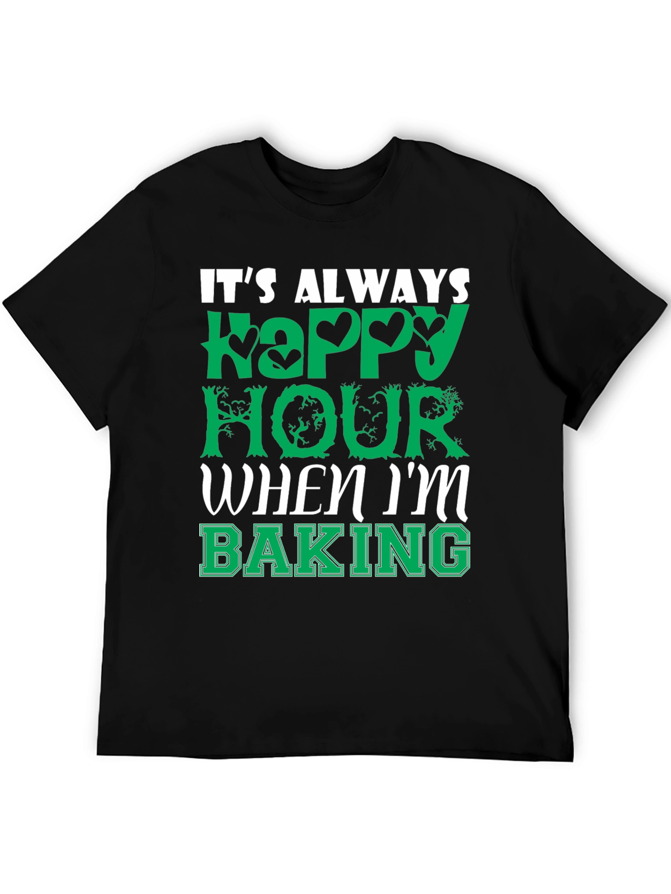 Funny Baking T-Shirt - Always Happy Hour