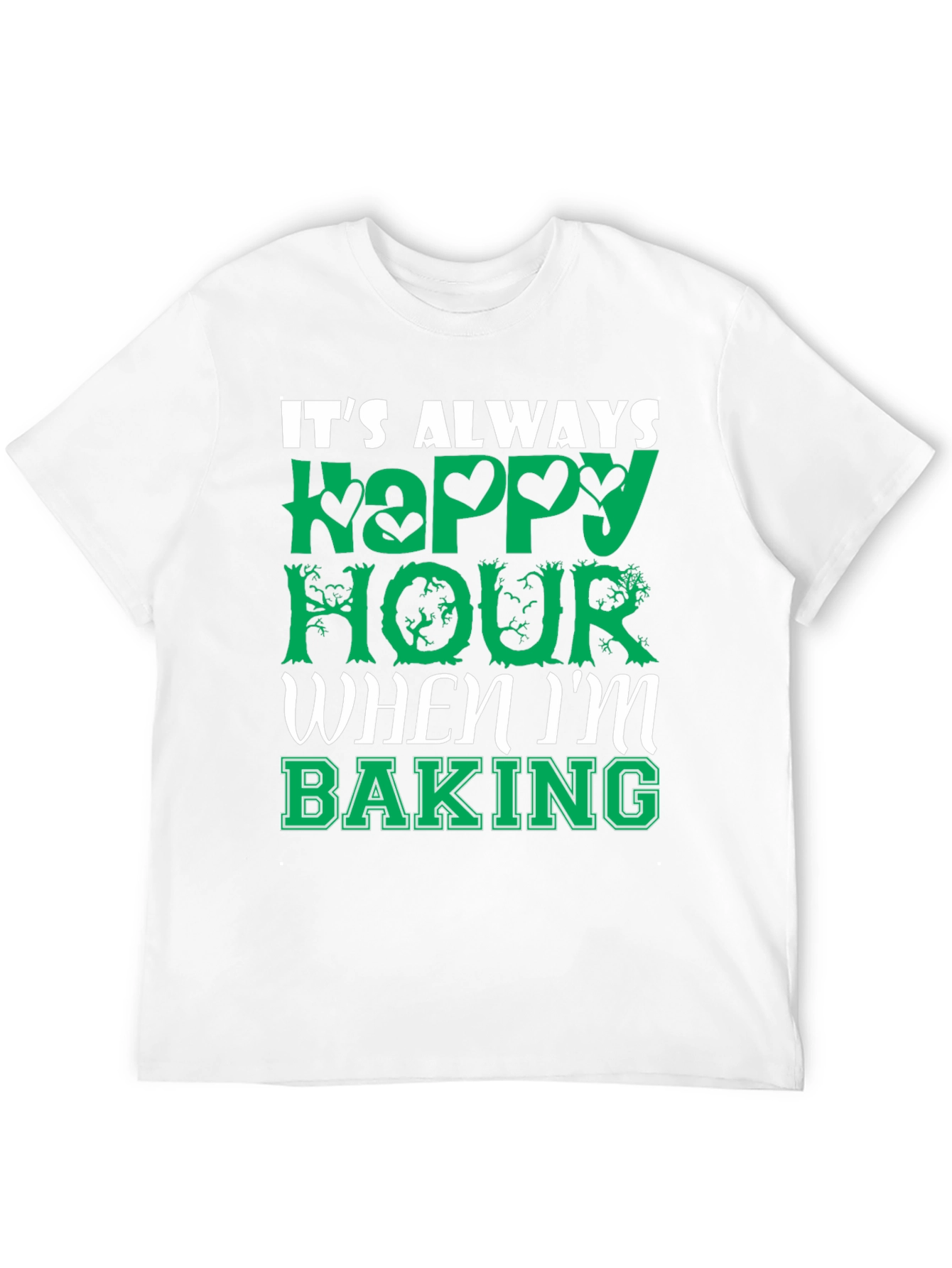 Funny Baking T-Shirt - Always Happy Hour