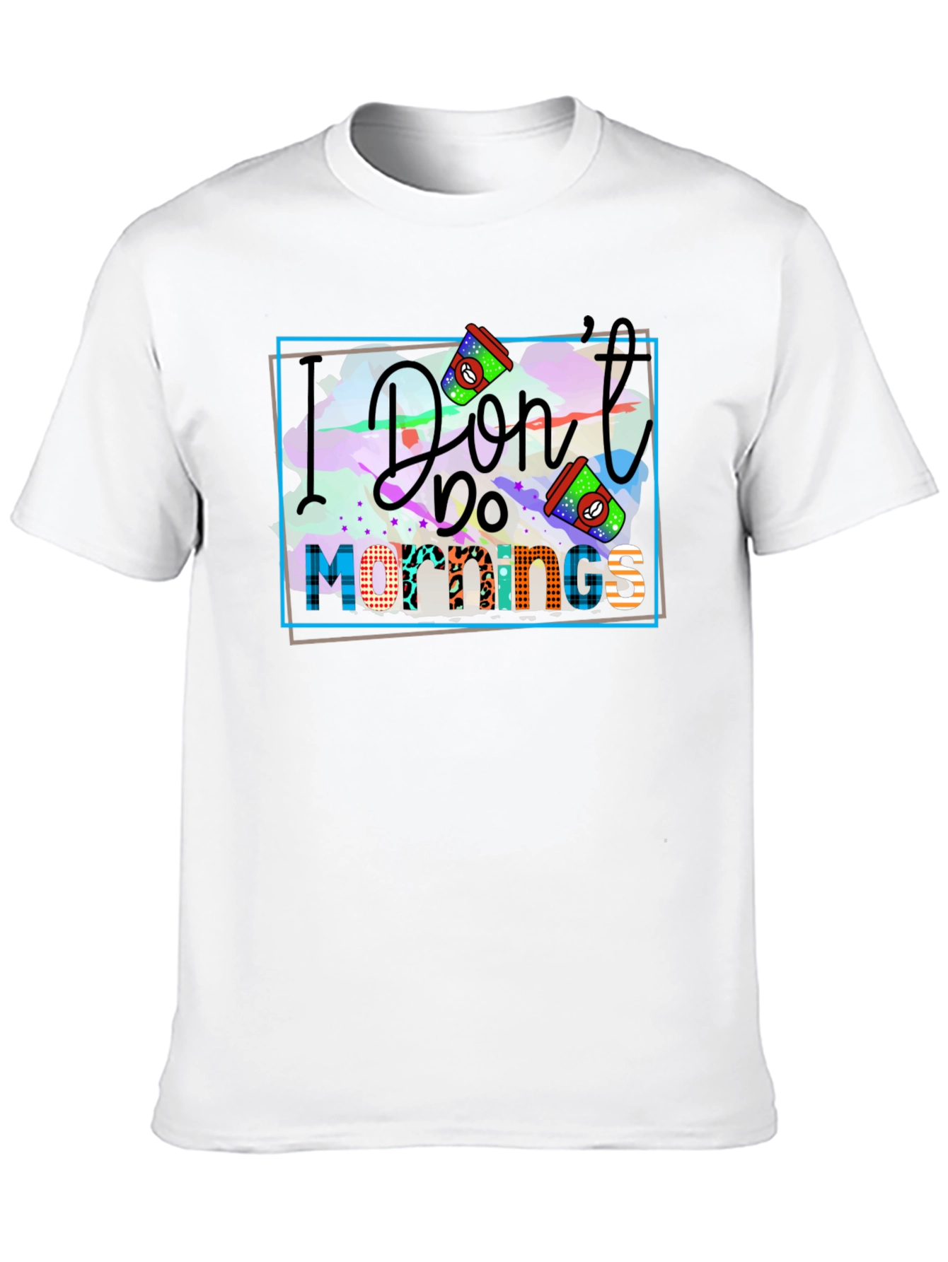 I Dont Do Mornings Graphic Tee