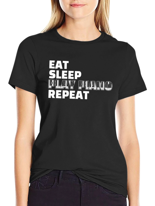 Eat Sleep Play Piano Repeat Black T-Shirt