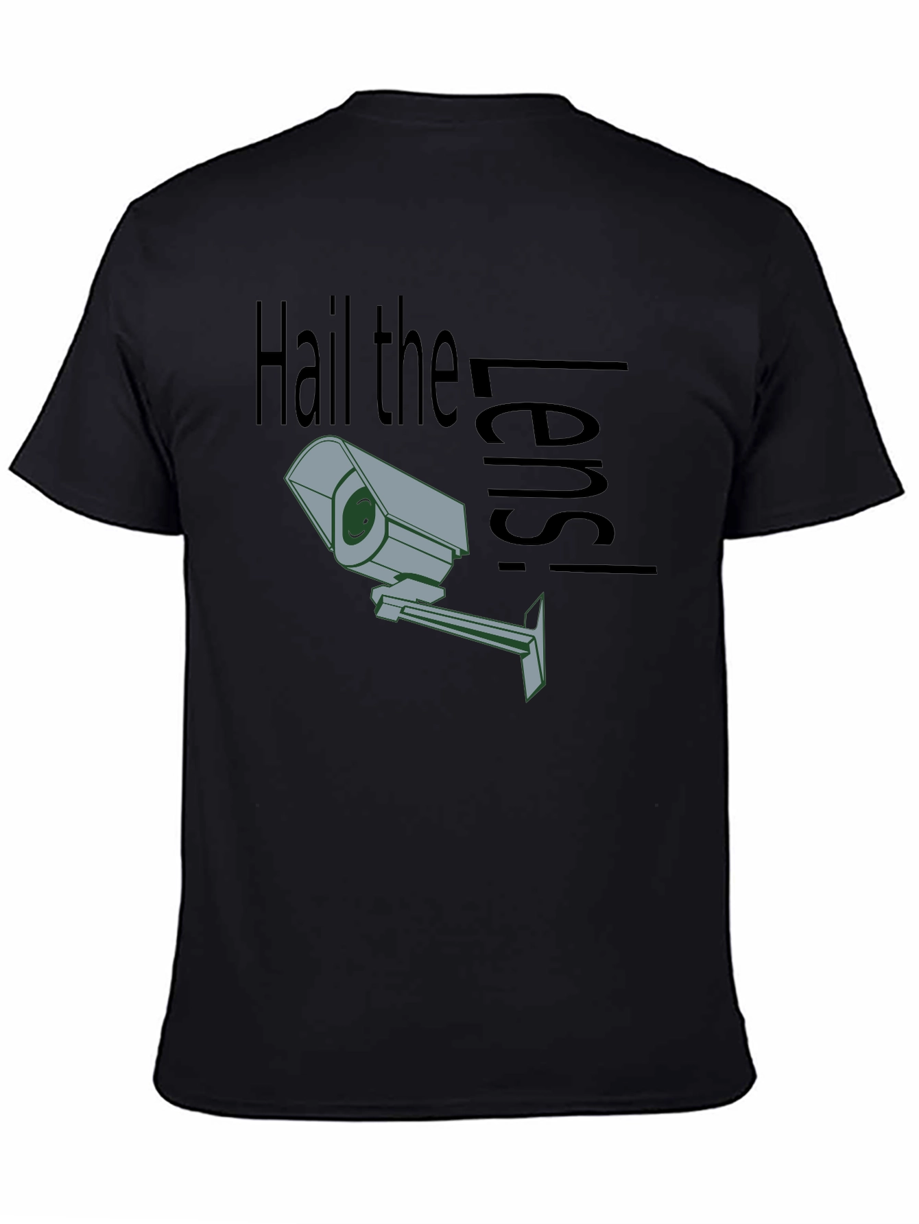 Hail the Lens! Surveillance T-Shirt