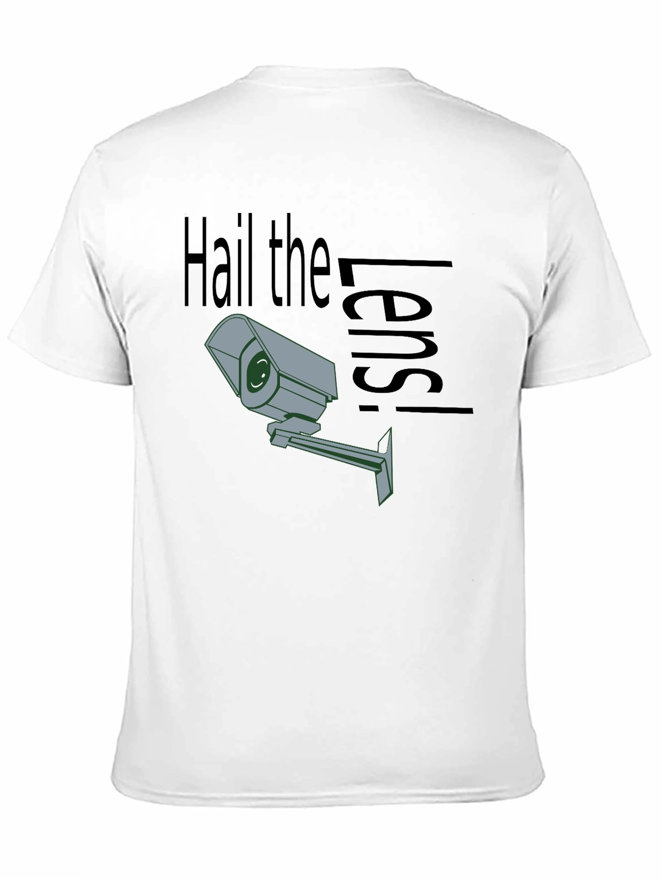 Hail the Lens! Surveillance T-Shirt