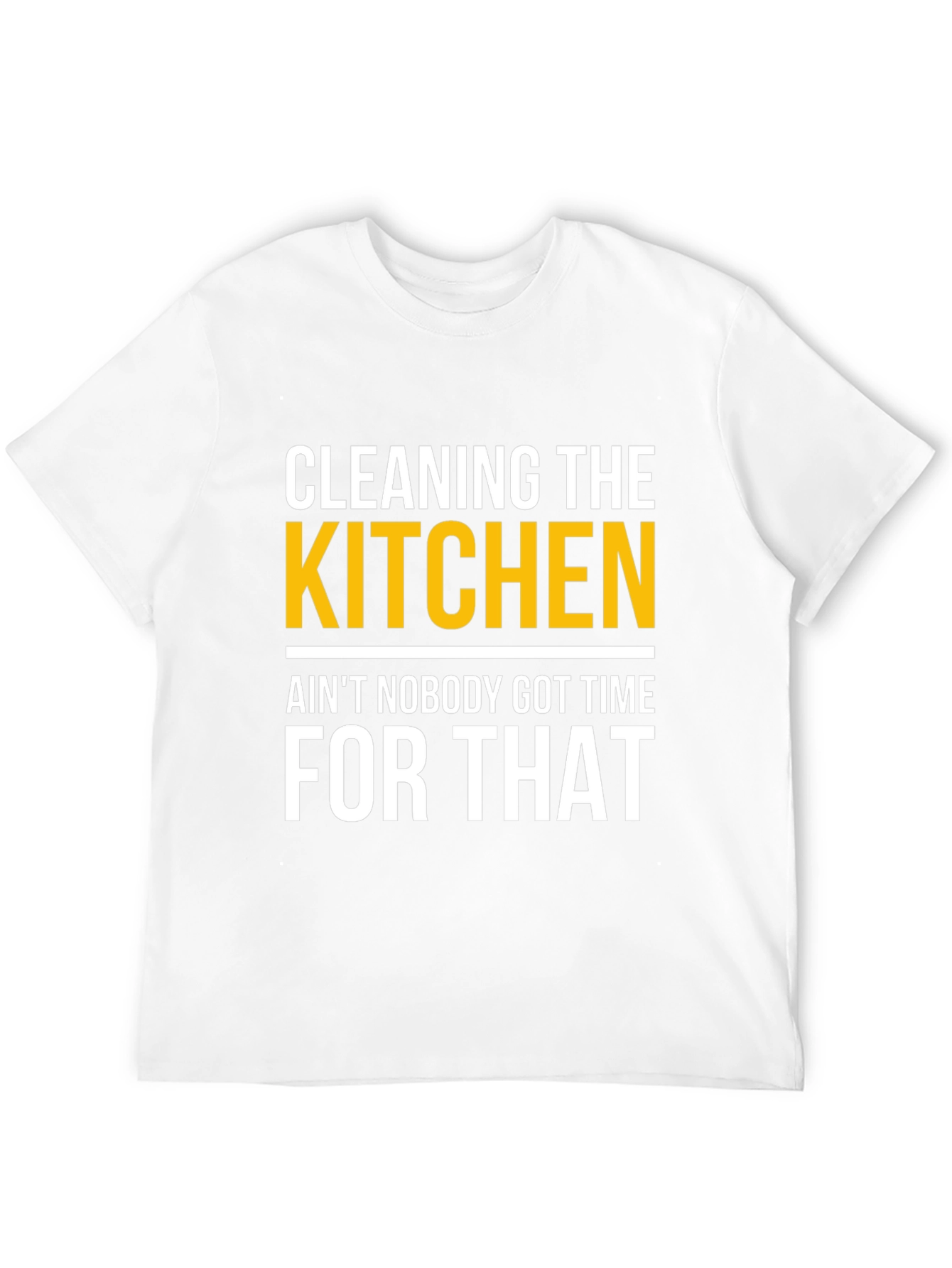 Funny Cleaning the Kitchen T-Shirt - Novelty Graphic Tee
