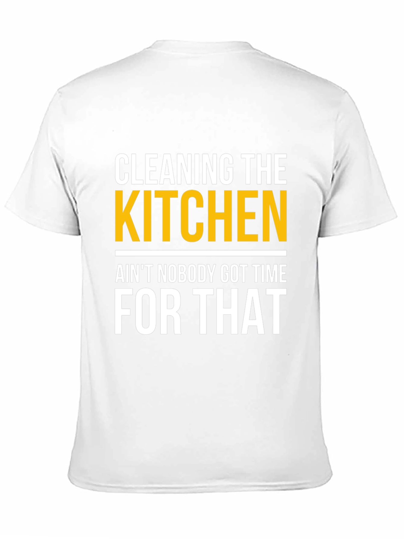 Funny Cleaning the Kitchen T-Shirt - Novelty Graphic Tee
