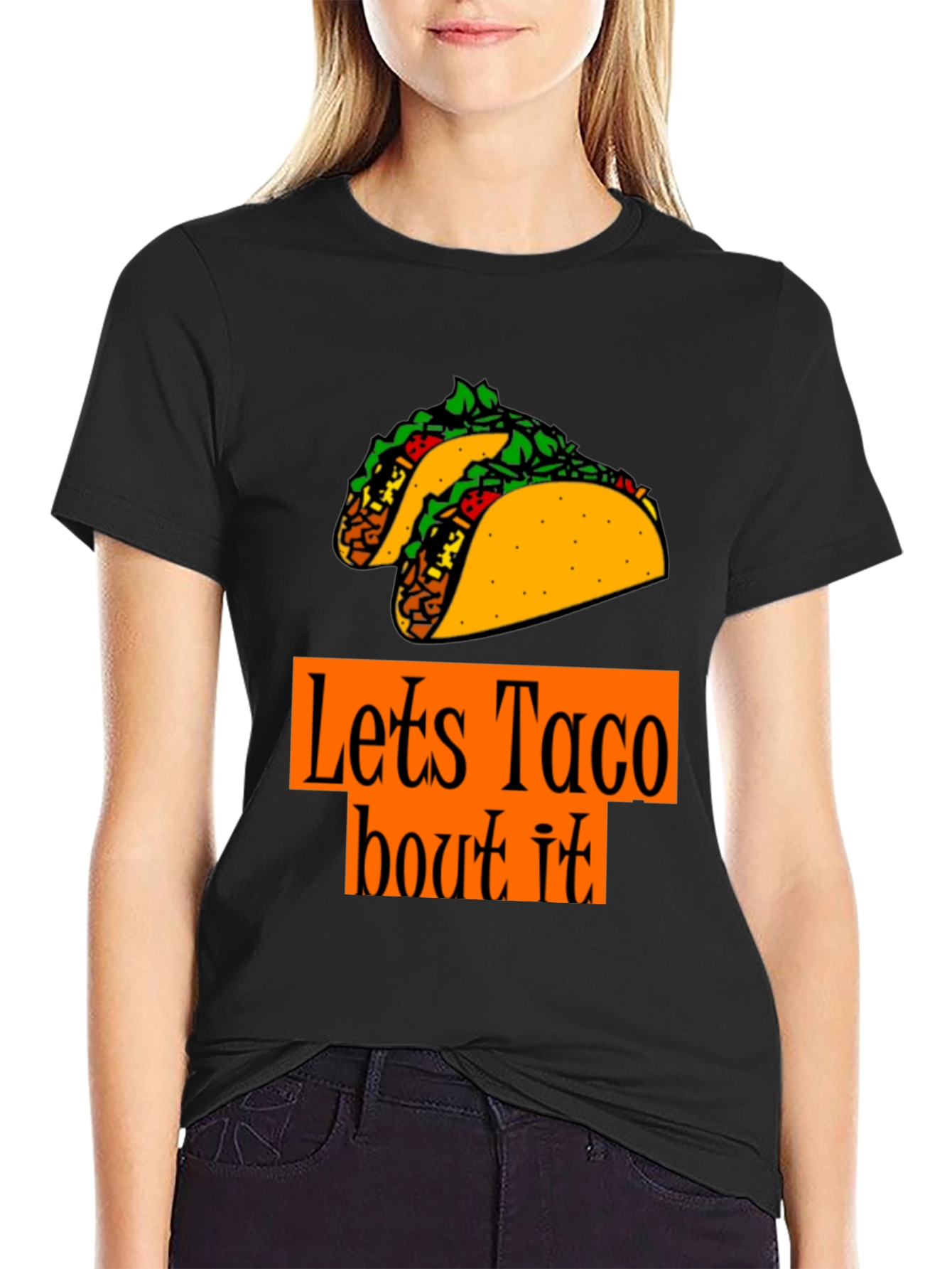 Lets Taco Bout It T-Shirt - Foodie Fun