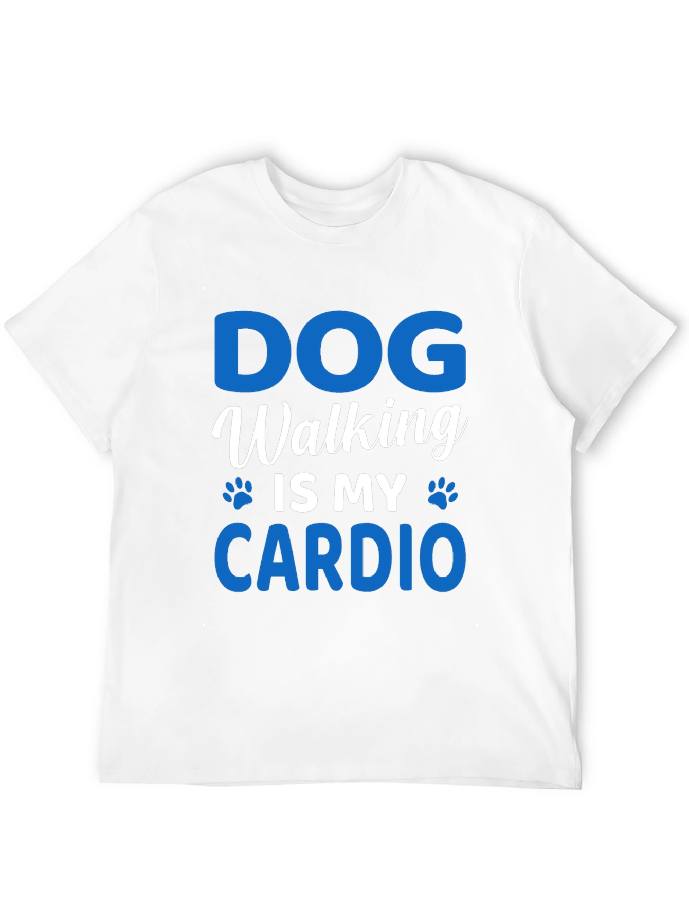 Dog Walking is My Cardio T-Shirt