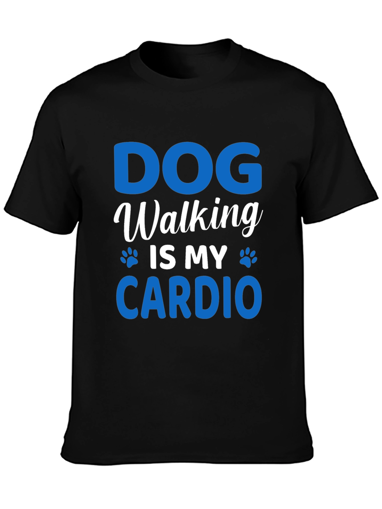 Dog Walking is My Cardio T-Shirt