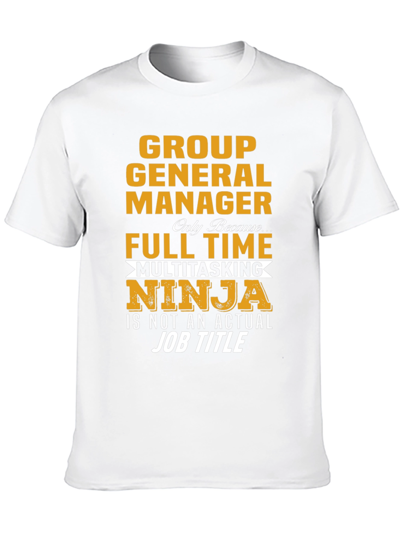 Group General Manager Ninja T-Shirt